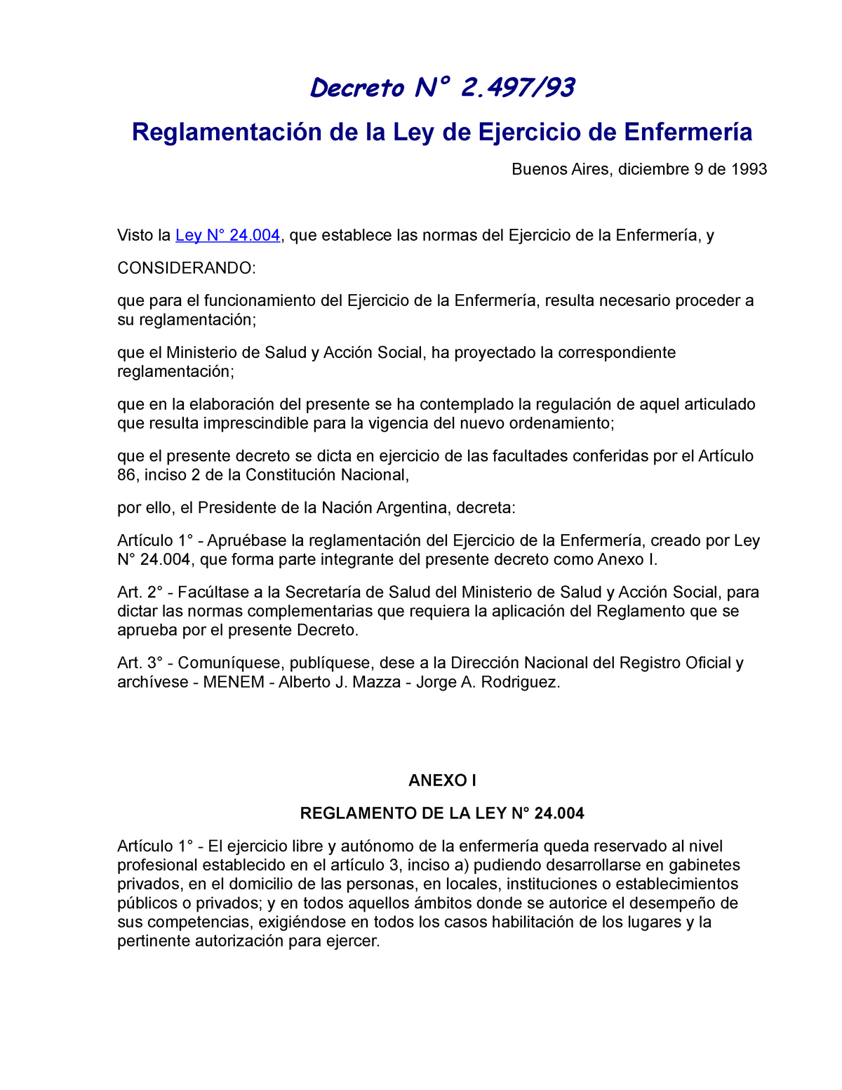 Reglamentación Ley 24004 Decreto N° 2 Reglamentación De La Ley De Ejercicio De Enfermería 5302