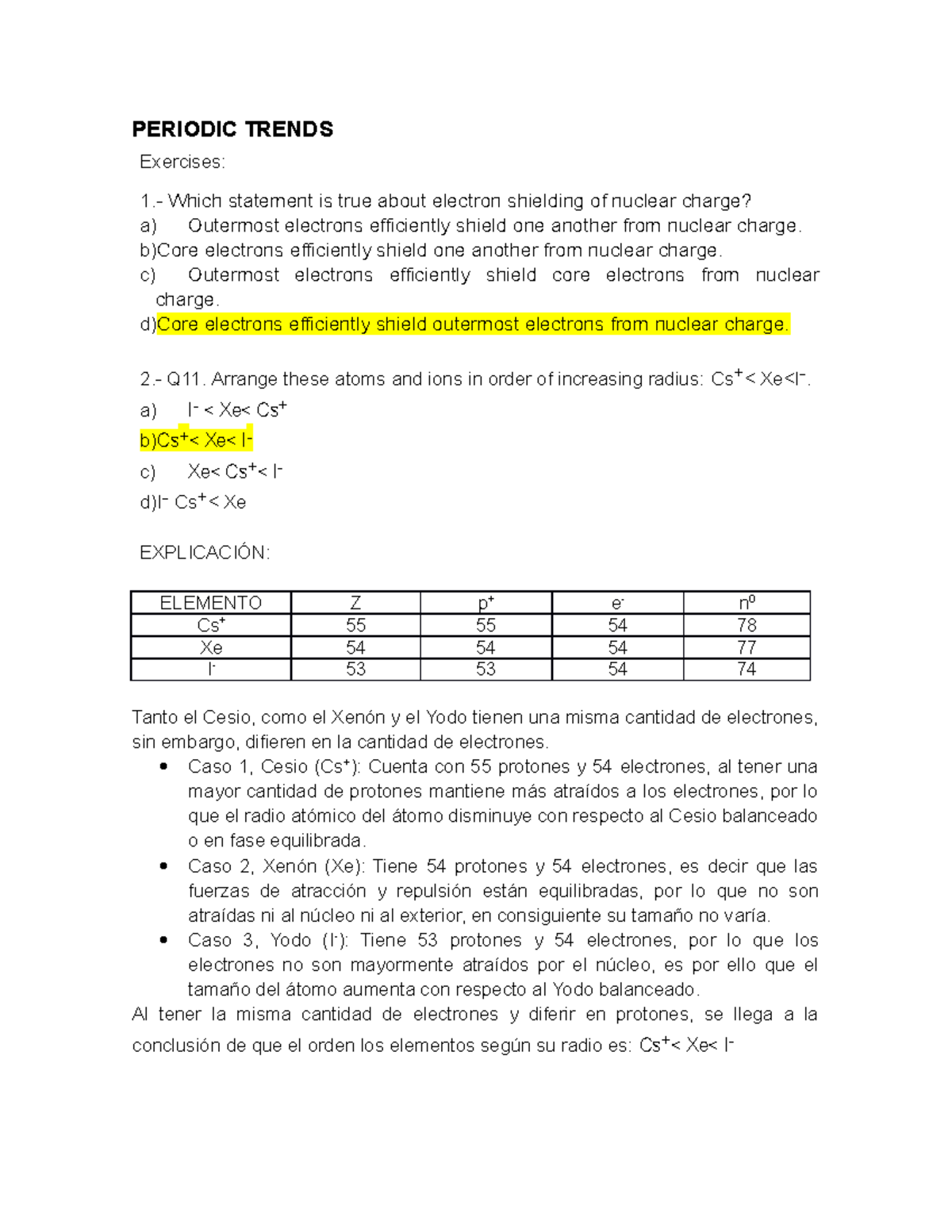 Which statement is true about electron shielding of nuclear charge