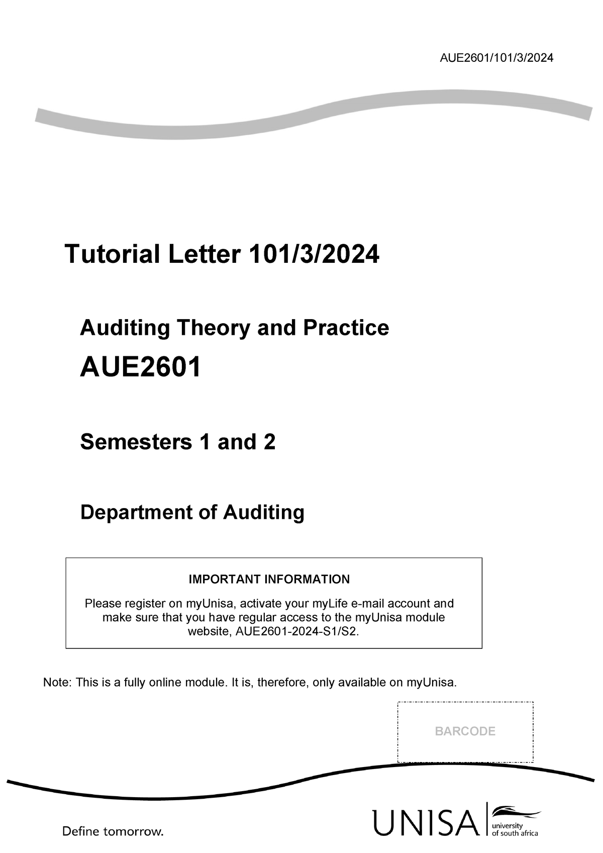 101 2024 3 B - AUE2601/101/3/ Tutorial Letter 101/ 3 / 2024 Auditing ...