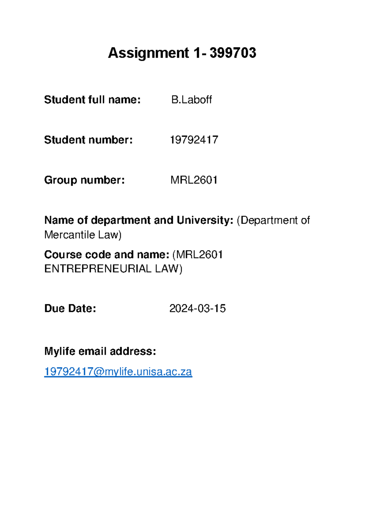 Assignment 1 - MRL2601 - Assignment 1- 399703 Student full name: B ...