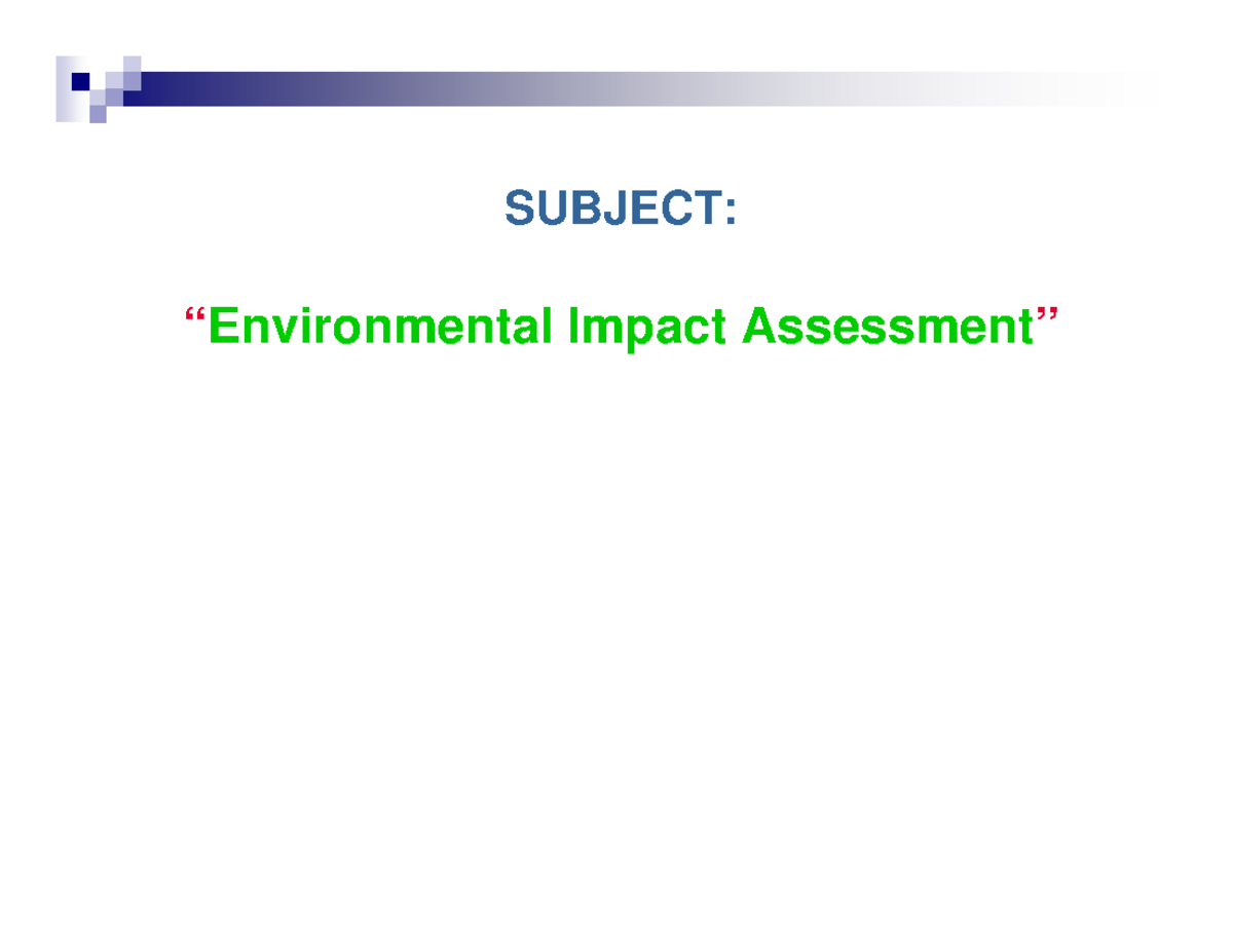 EIA-1 - Environmental Impact Assessment By Shivam Sir - SUBJECT ...