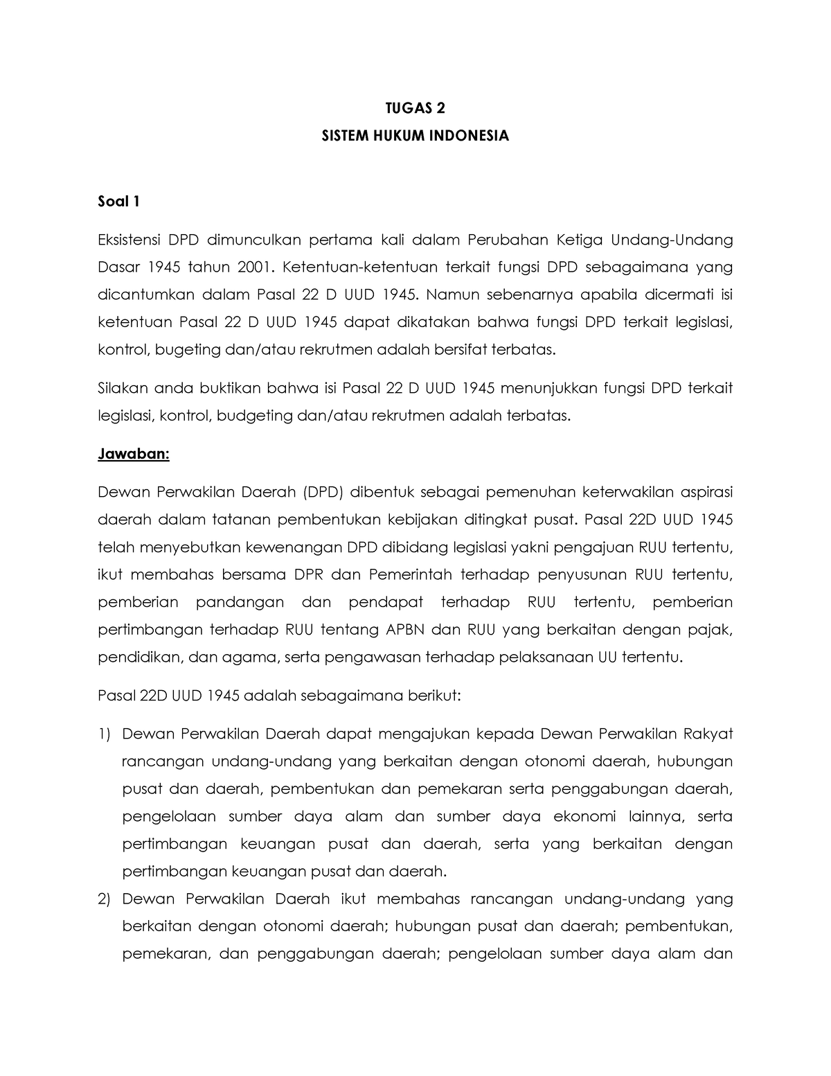 Tugas 2 Sistem Hukum Indonesia Tugas 2 Sistem Hukum Indonesia Soal 1 Eksistensi Dpd 5111