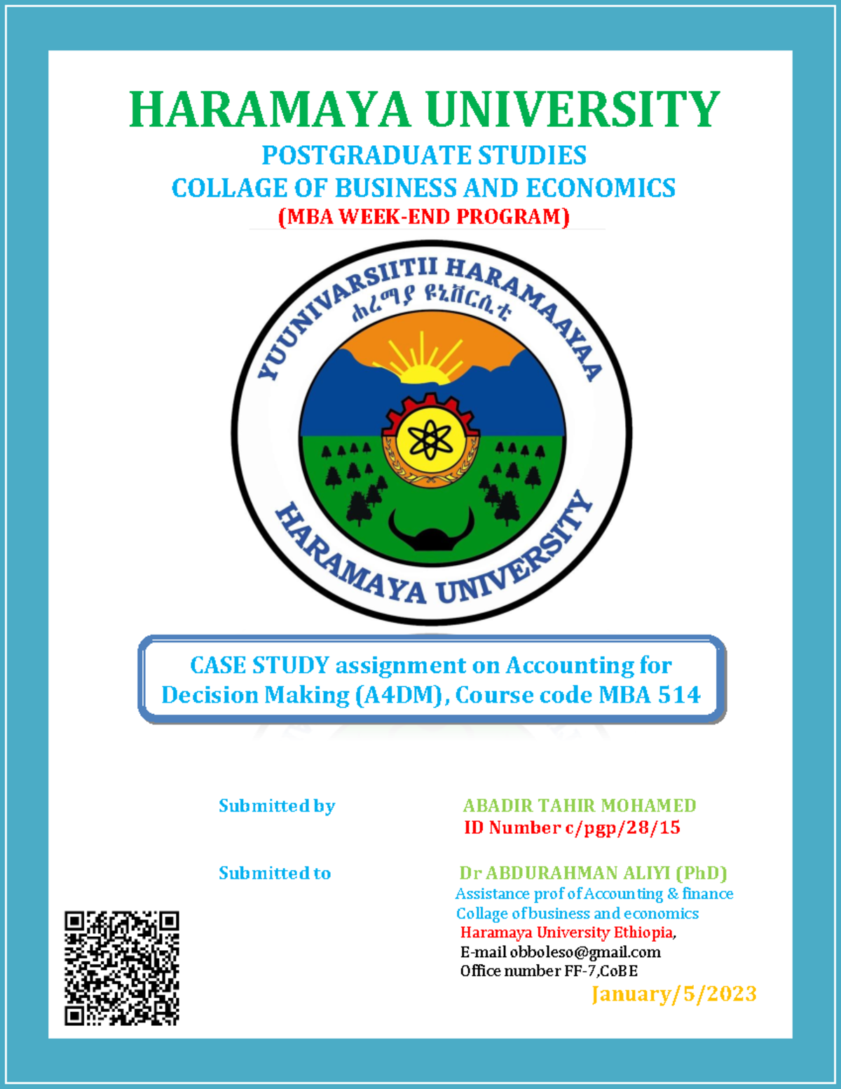case study for accounting for decision making - HARAMAYA UNIVERSITY ...
