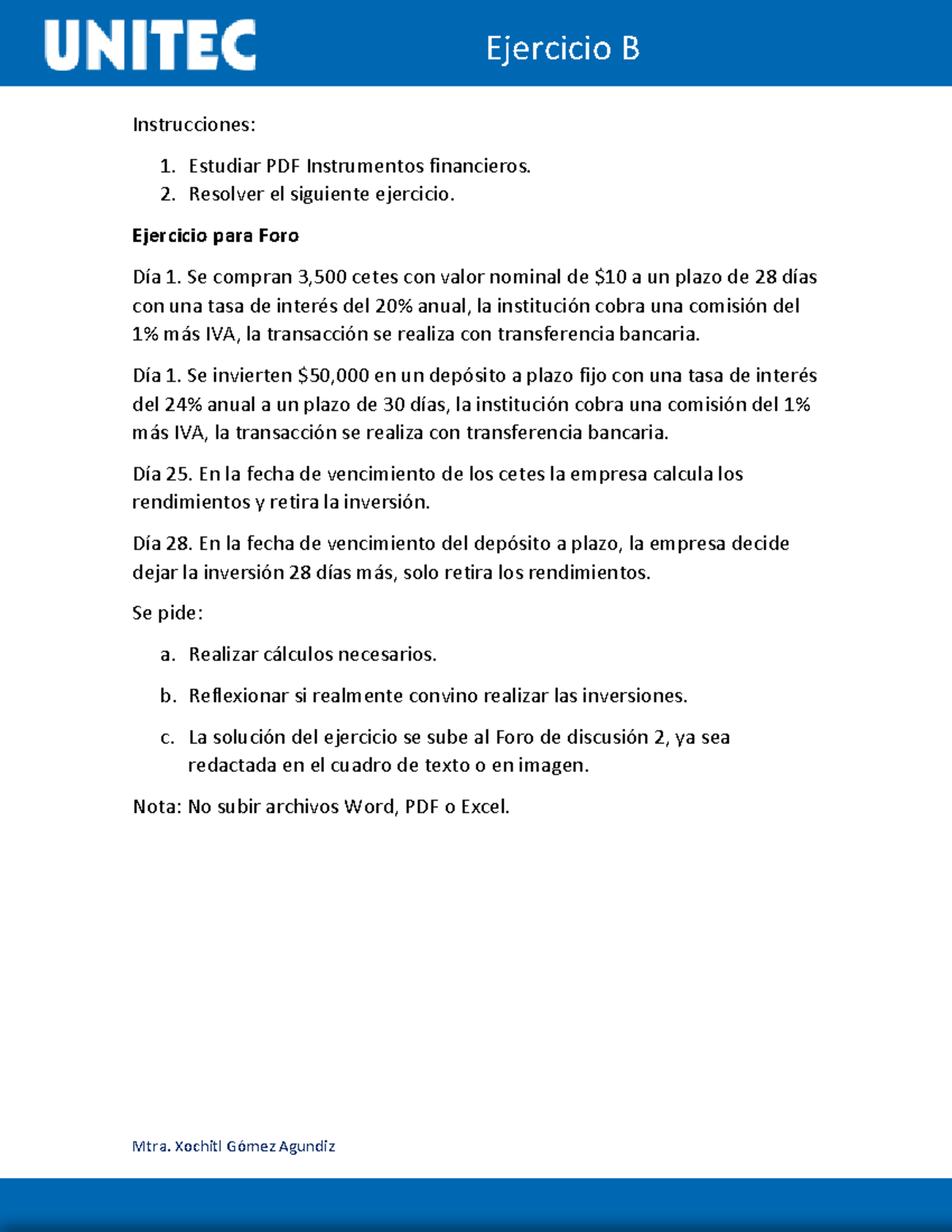 Ejercicio B - Tarea - Mtra. Xochitl Gómez Agundiz Ejercicio B ...