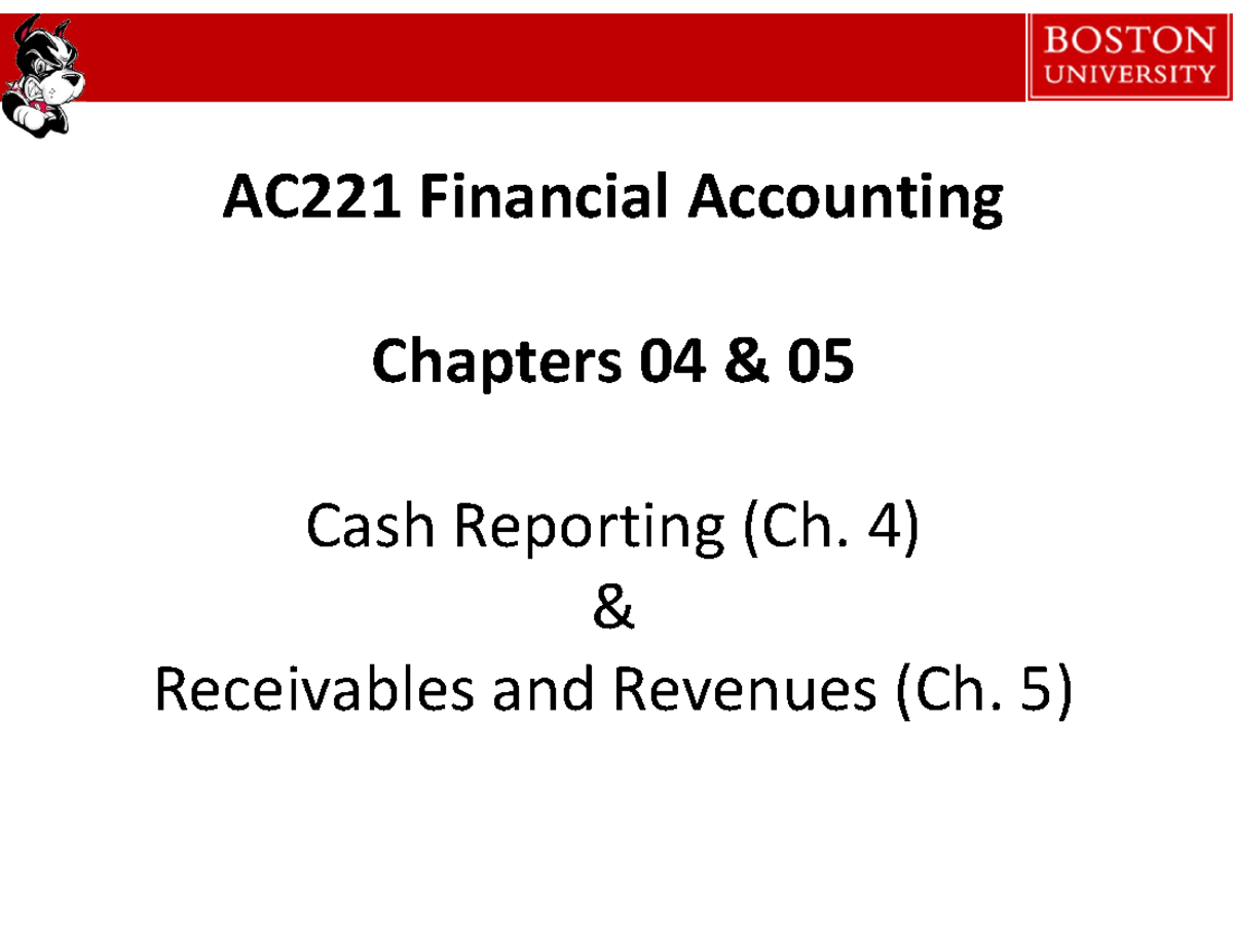 4 - 5 Receivables and Cash In Class - AC221 Financial Accounting ...