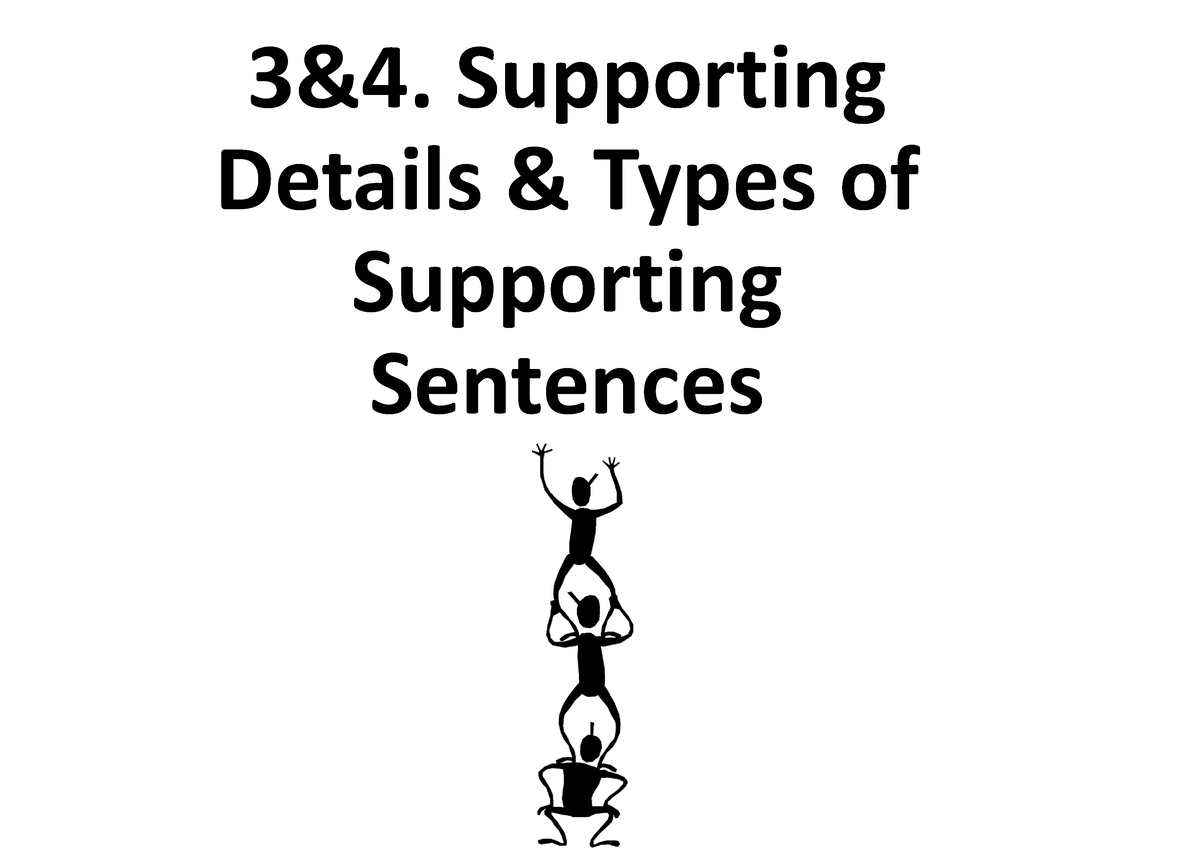 3-4supporting-details-supporting-sentences-3-4-supporting-details