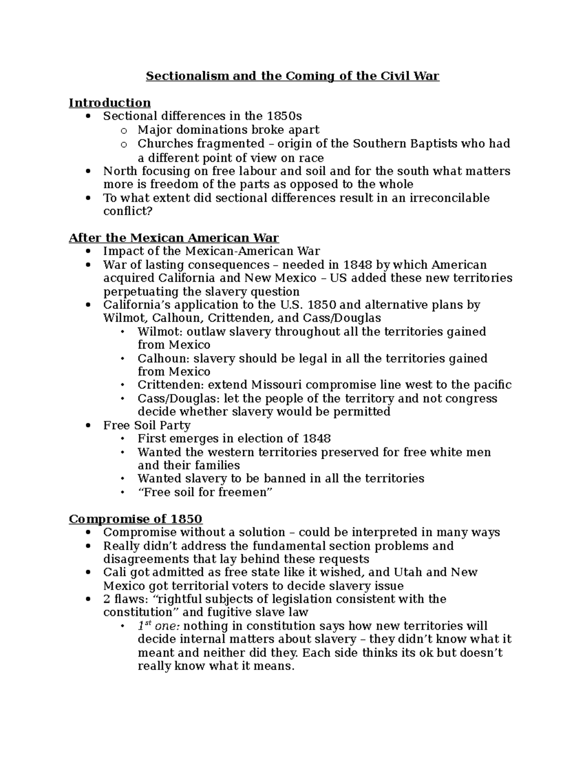 Sectionalism and the Coming of the Civil War Sectionalism and the