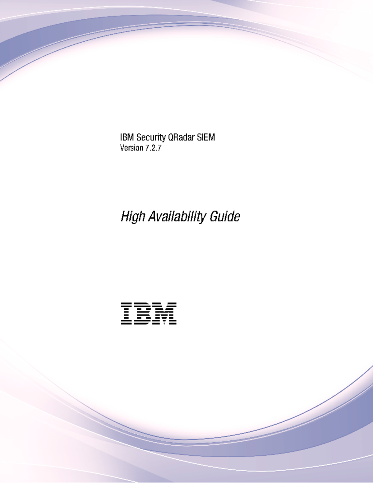 B qradar ha guide 2 - anonimo - IBM Security QRadar SIEM Version 7 ...
