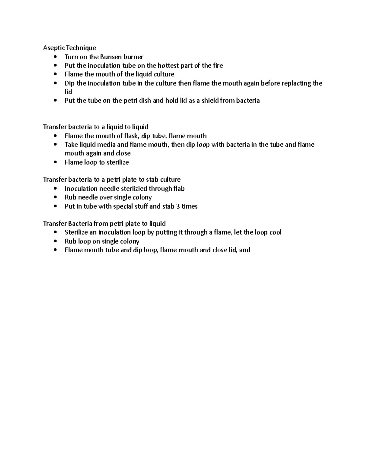 Aseptic Technique N/A Aseptic Technique Turn on the Bunsen burner