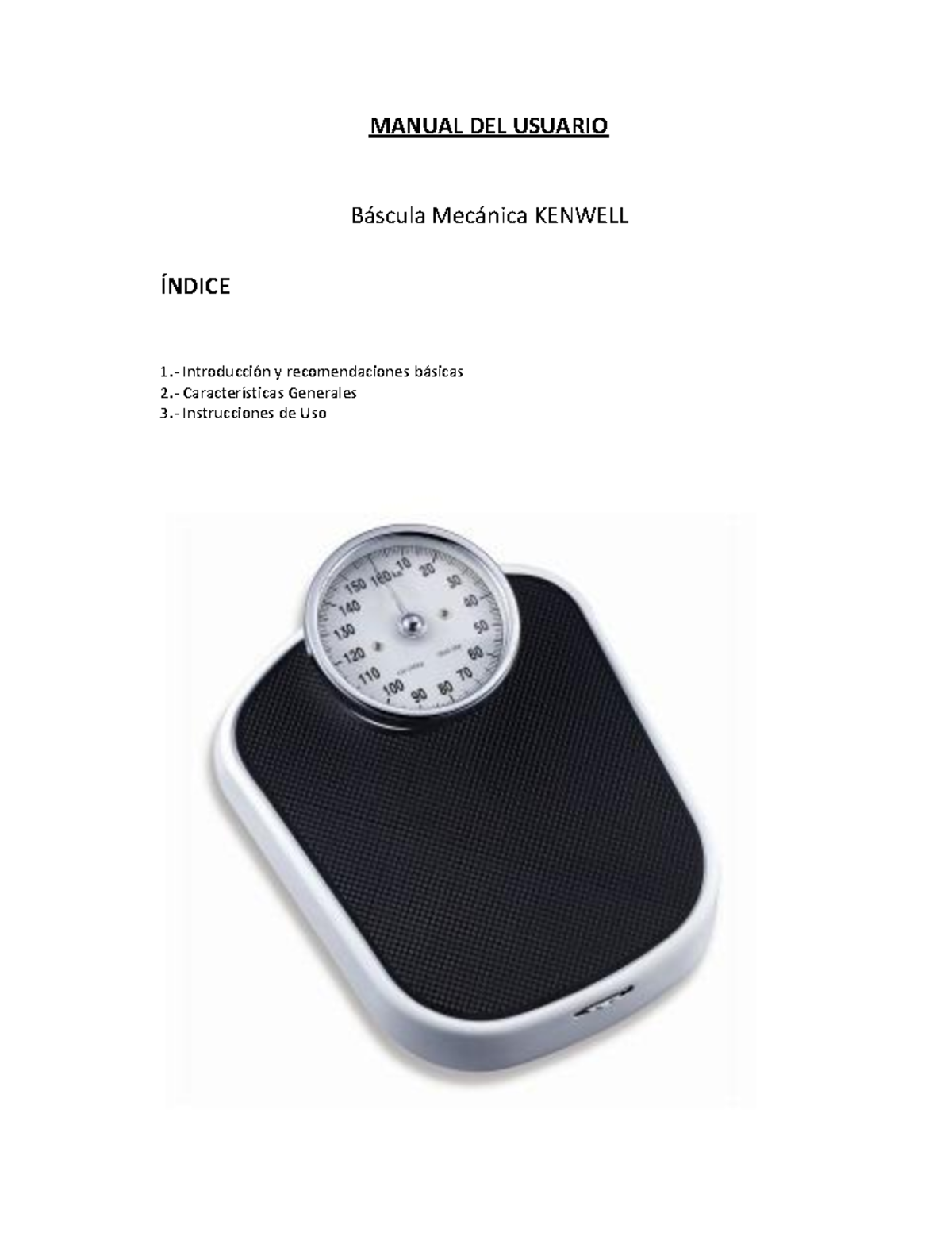 Bascula Kenwell Analoga - MANUAL DEL USUARIO B·scula Mec·nica KENWELL ...