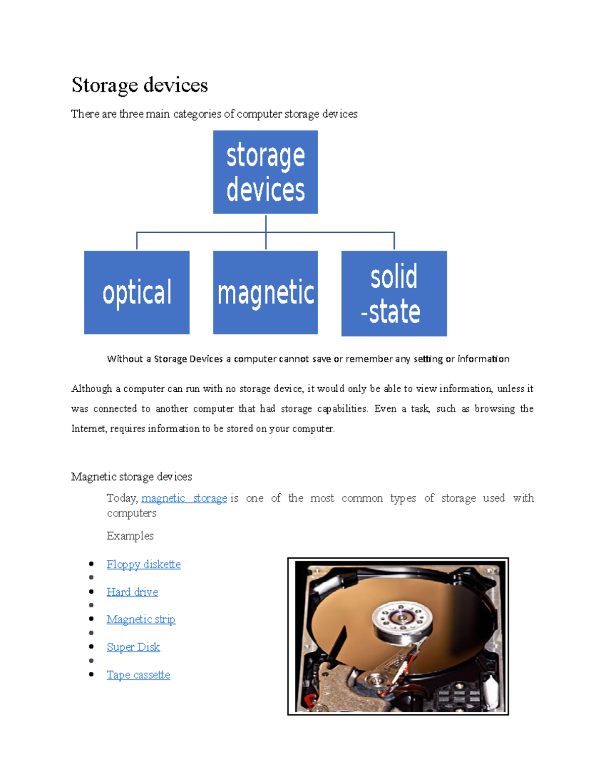 Document 43 - lecturer note - Storage devices There are three main ...
