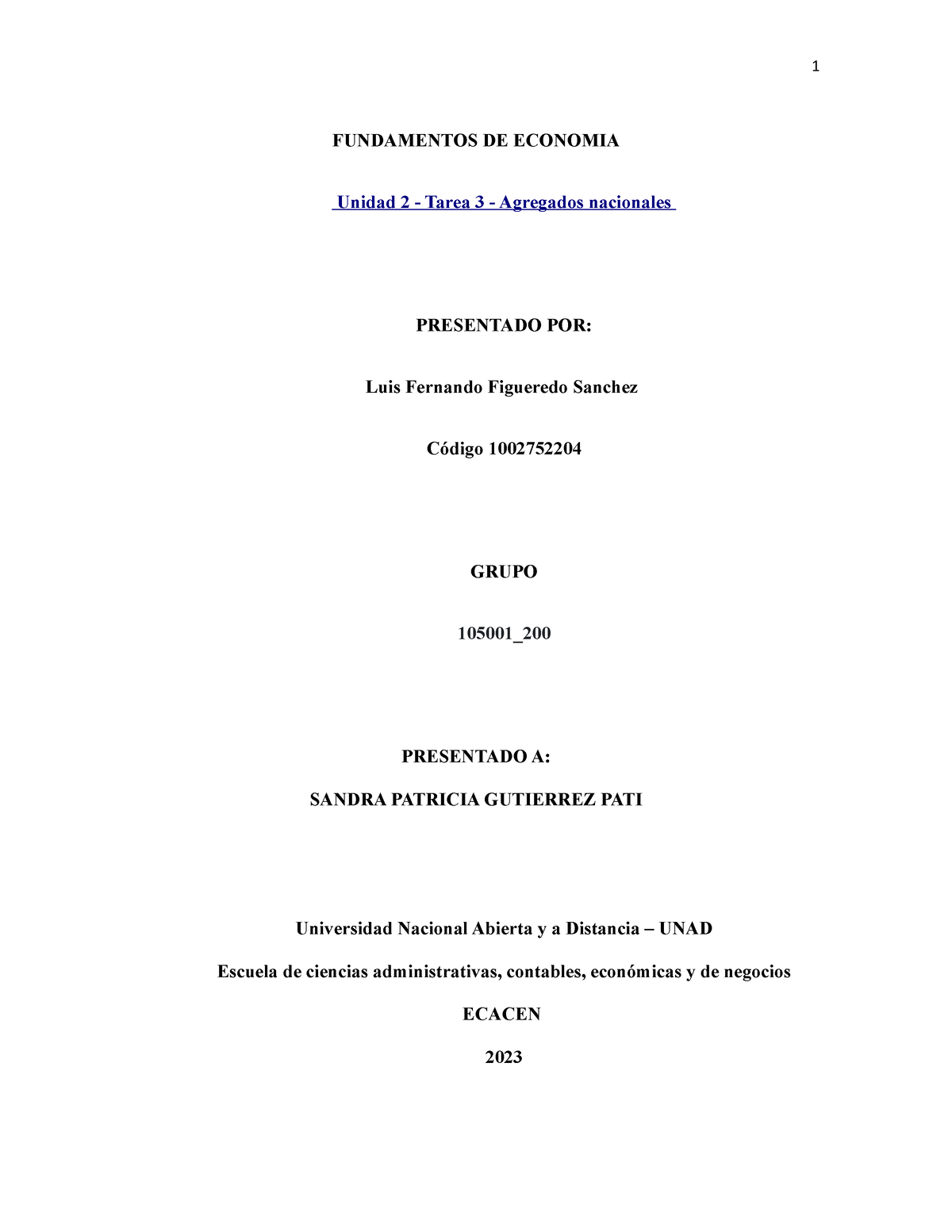 Tarea 3 Fundamentos - FUNDAMENTOS DE ECONOMIA Unidad 2 - Tarea 3 ...