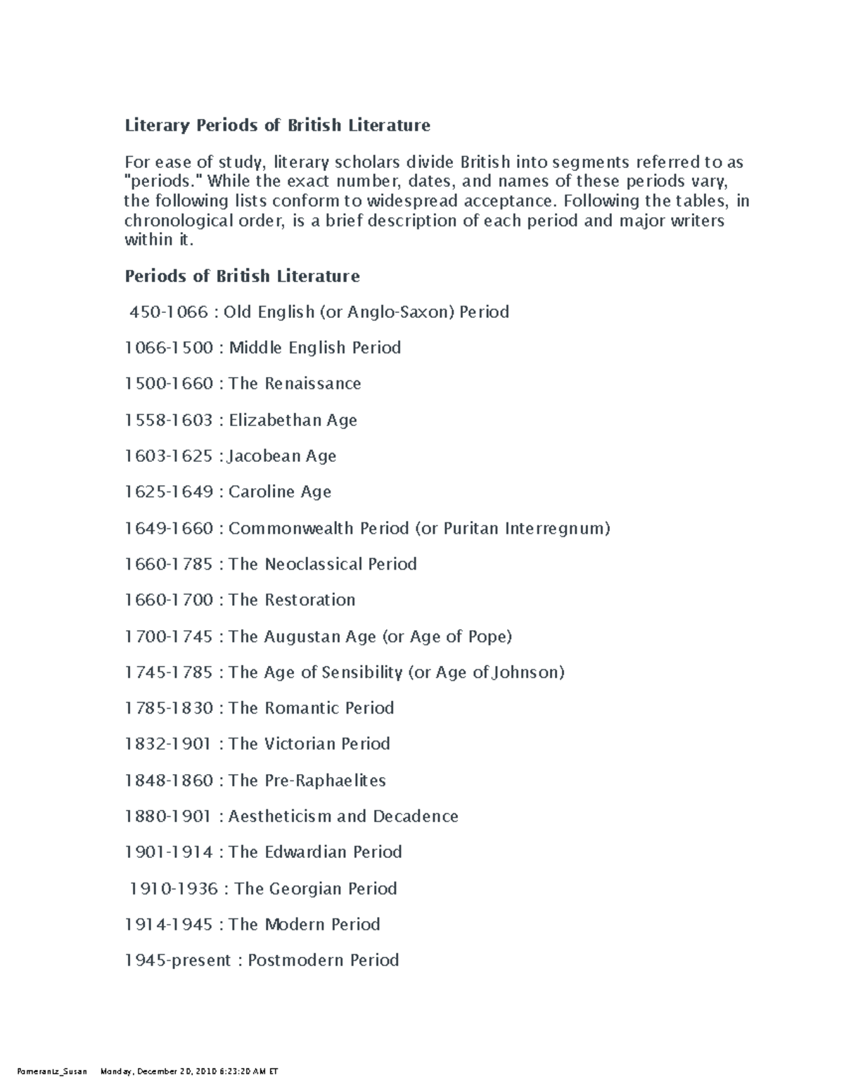 Literary Periods of British Literature " While the exact number