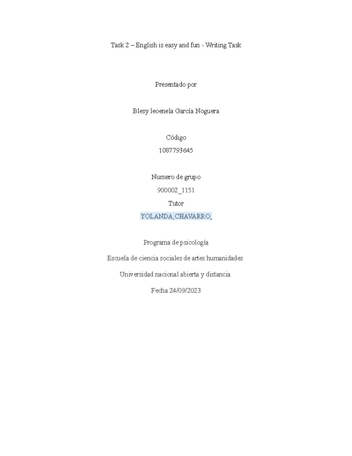 Task 2 - Ninguna - Task 2 - English is easy and fun - Writing Task ...