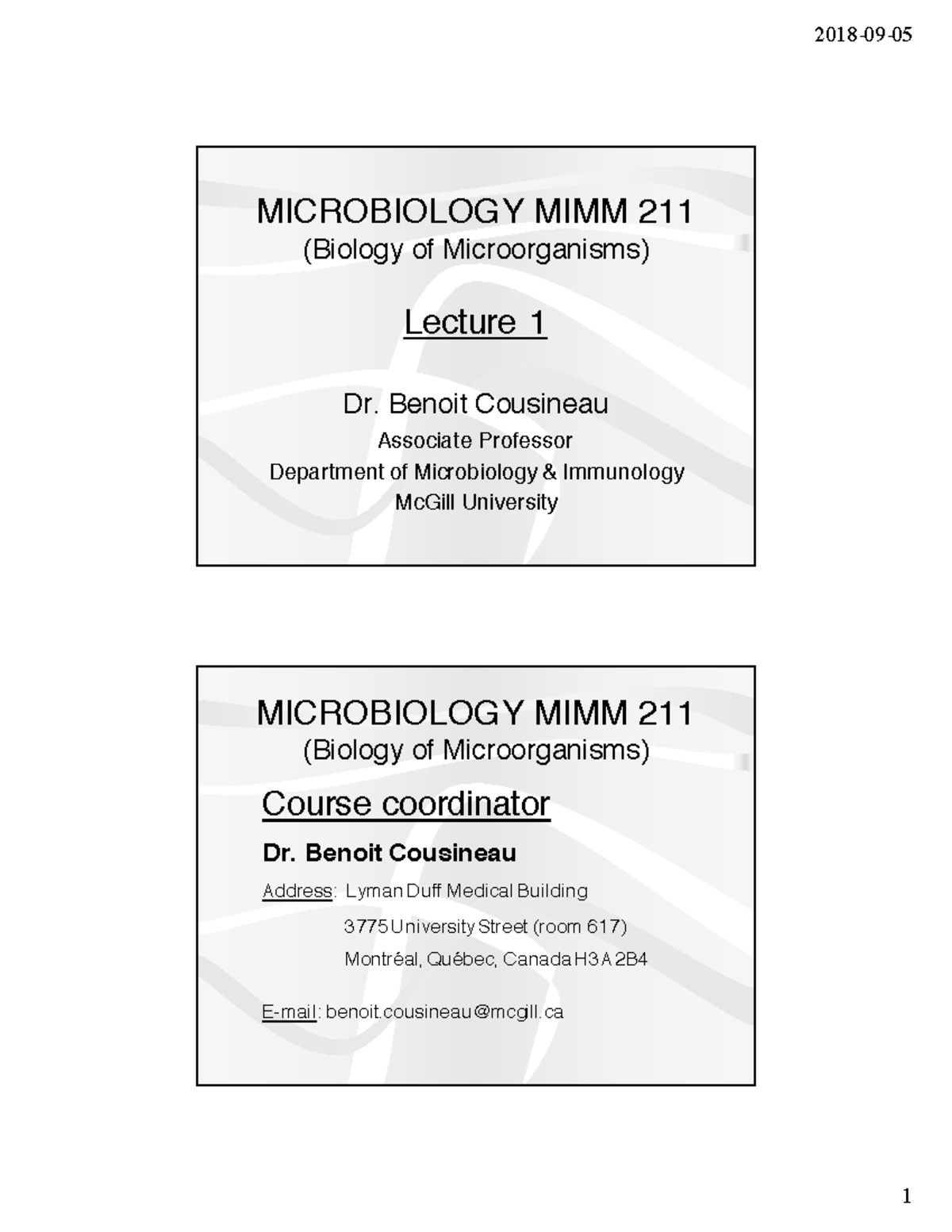 LEC+1-2018 - Lecture powerpoint - MICROBIOLOGY MIMM 211 (Biology of ...