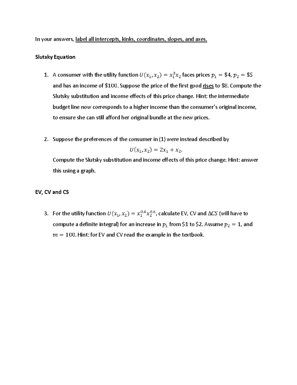 Problem Set 5 - Calculous, Microeconomics - In your answers, label all ...