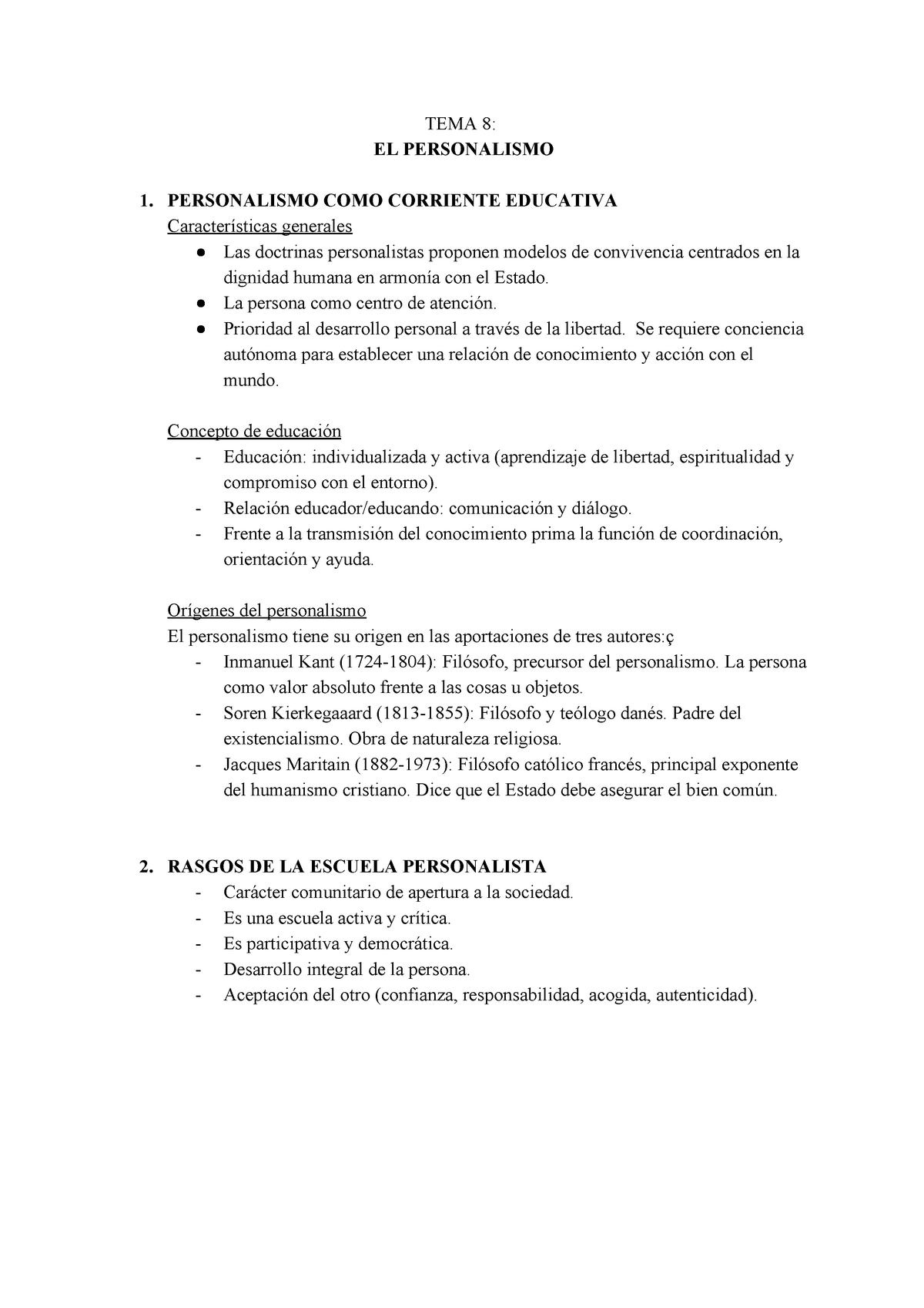 TEMA 8 - Apuntes 8 - TEMA 8: ​EL PERSONALISMO 1. PERSONALISMO COMO  CORRIENTE EDUCATIVA - Studocu