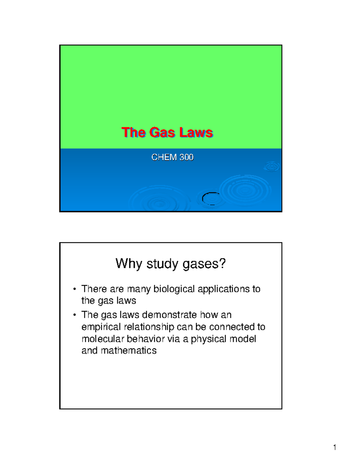 Lecture 2 Gas Laws part 1 - CHEM 300 The Gas Laws Why study gases ...