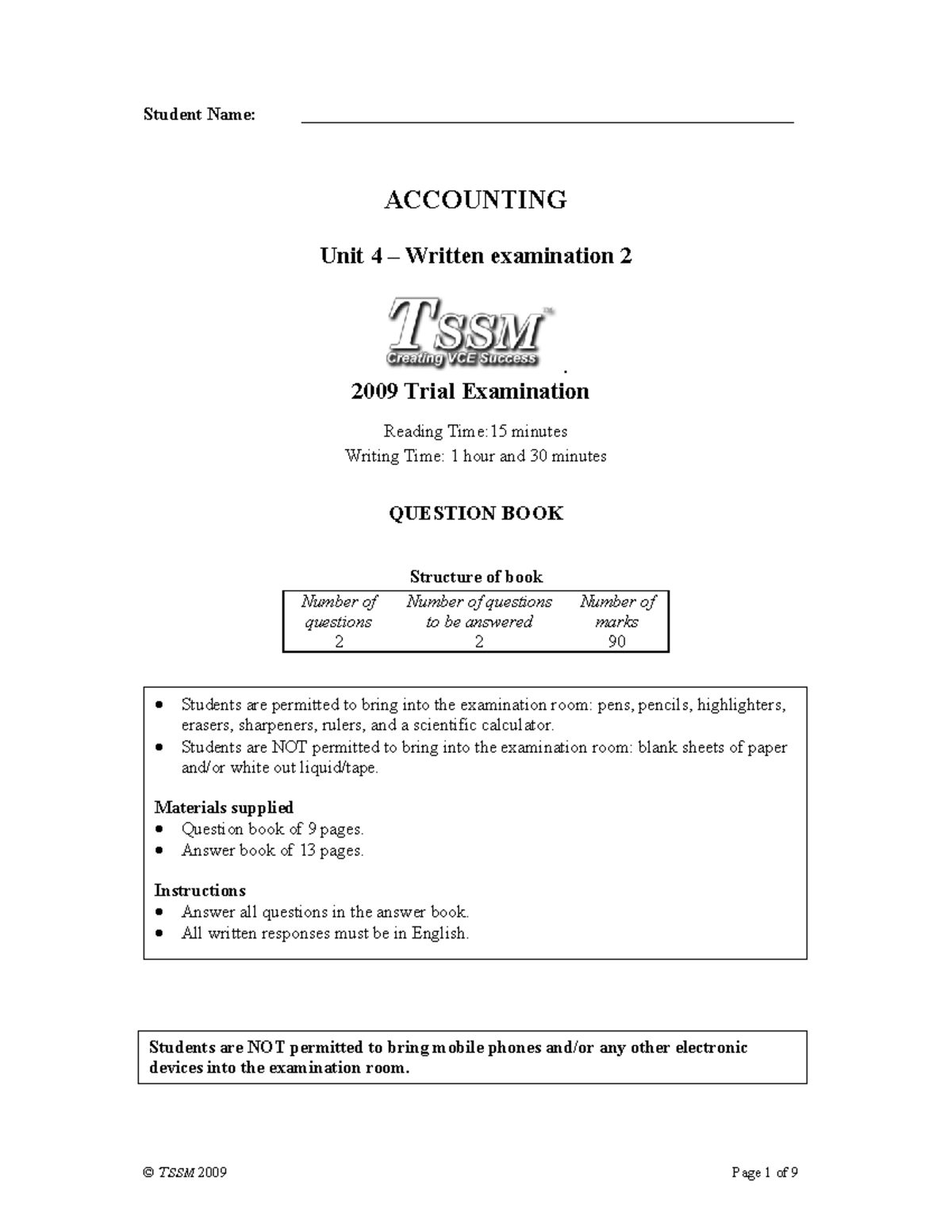 [Accounting] 2009 TSSM Unit 4 Question Book - Student Name: - Studocu