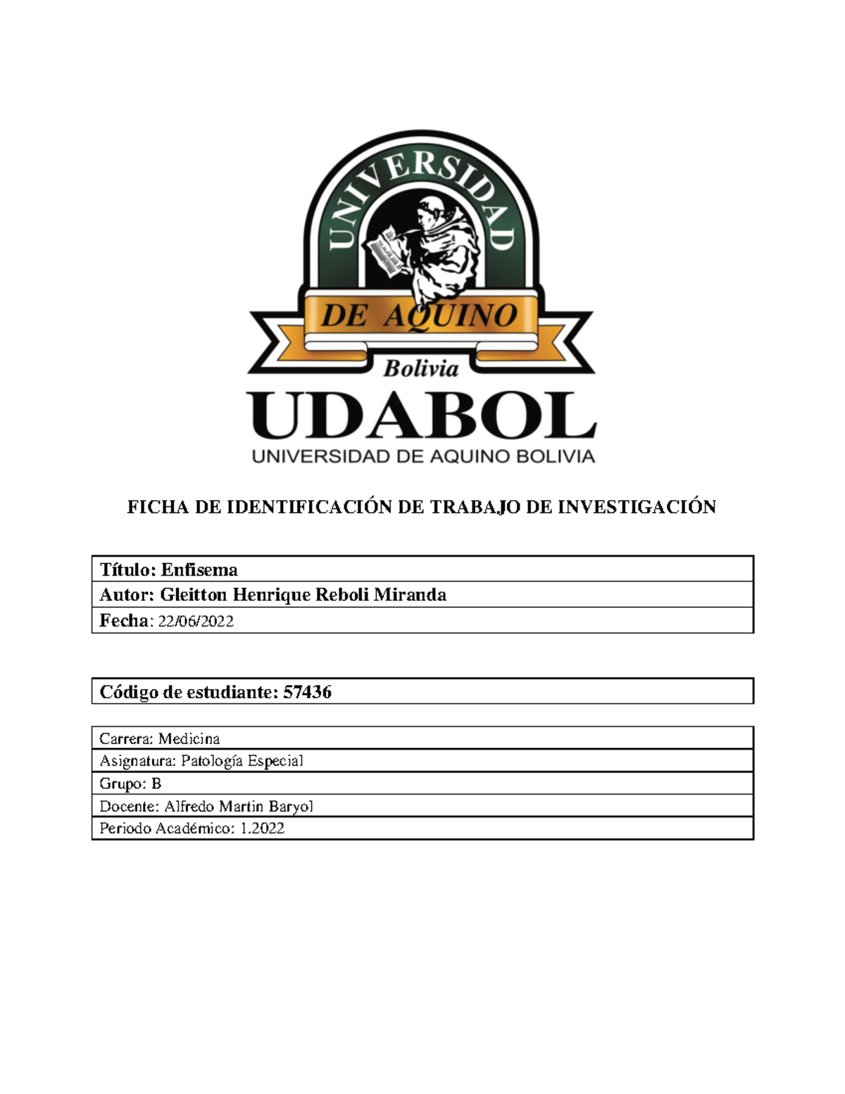 Patologia baryol - FICHA DE IDENTIFICACIÓN DE TRABAJO DE INVESTIGACIÓN ...
