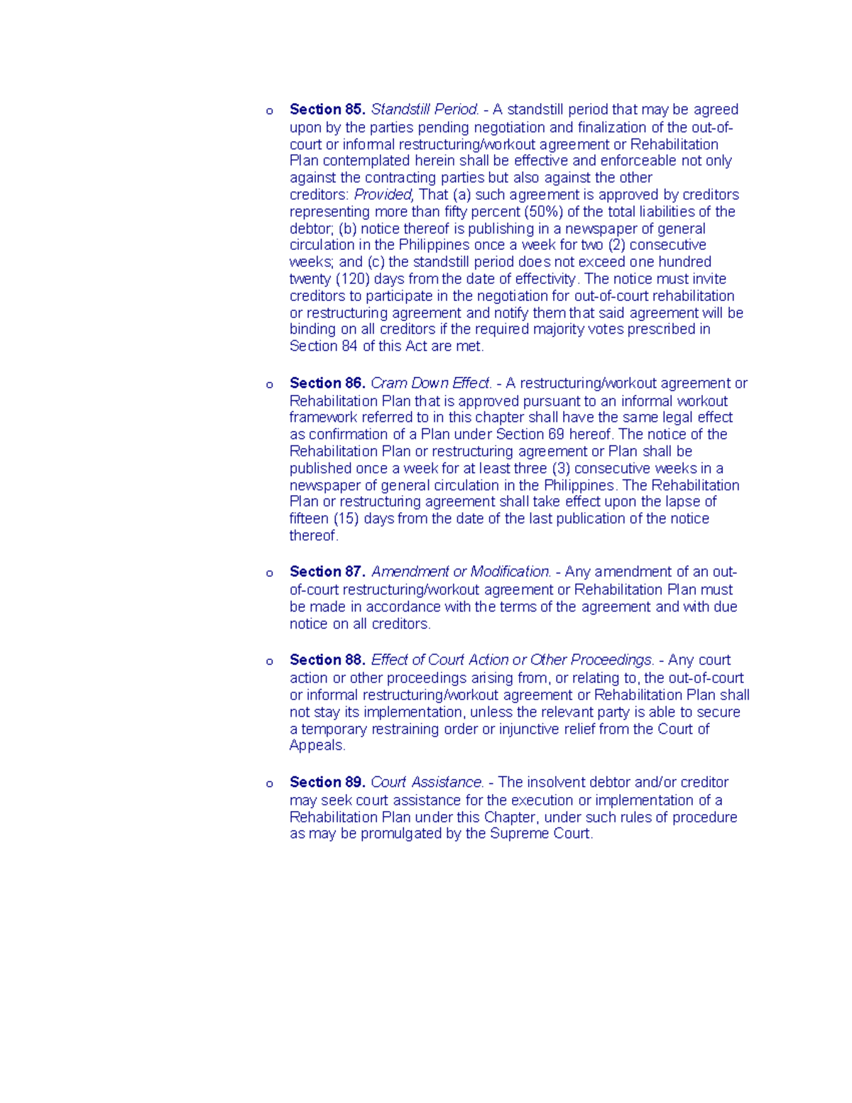 Out of Court Rehabilitation Proceedings o Section 85. Standstill