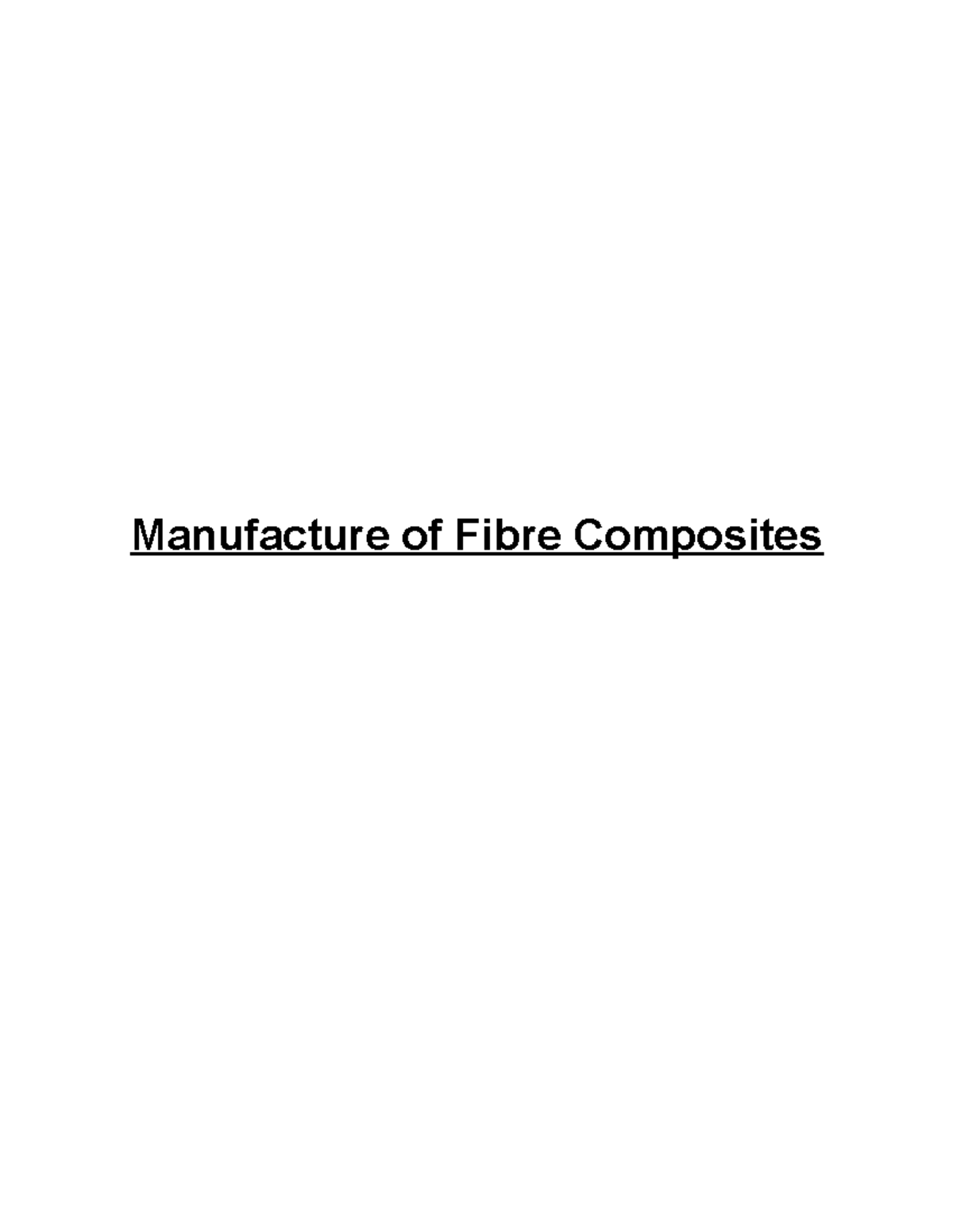 Processing Of Fibre Composites B-1 - Manufacture Of Fibre Composites ...