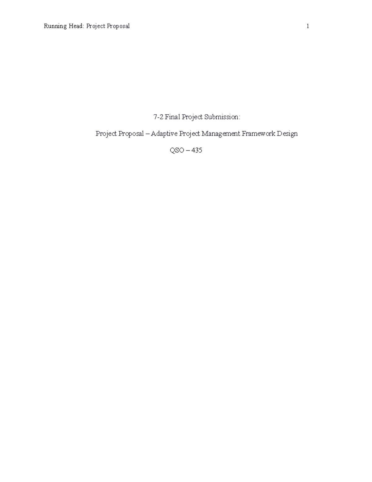 Project Submission - Running Head: Project Proposal 1 7-2 Final Project ...