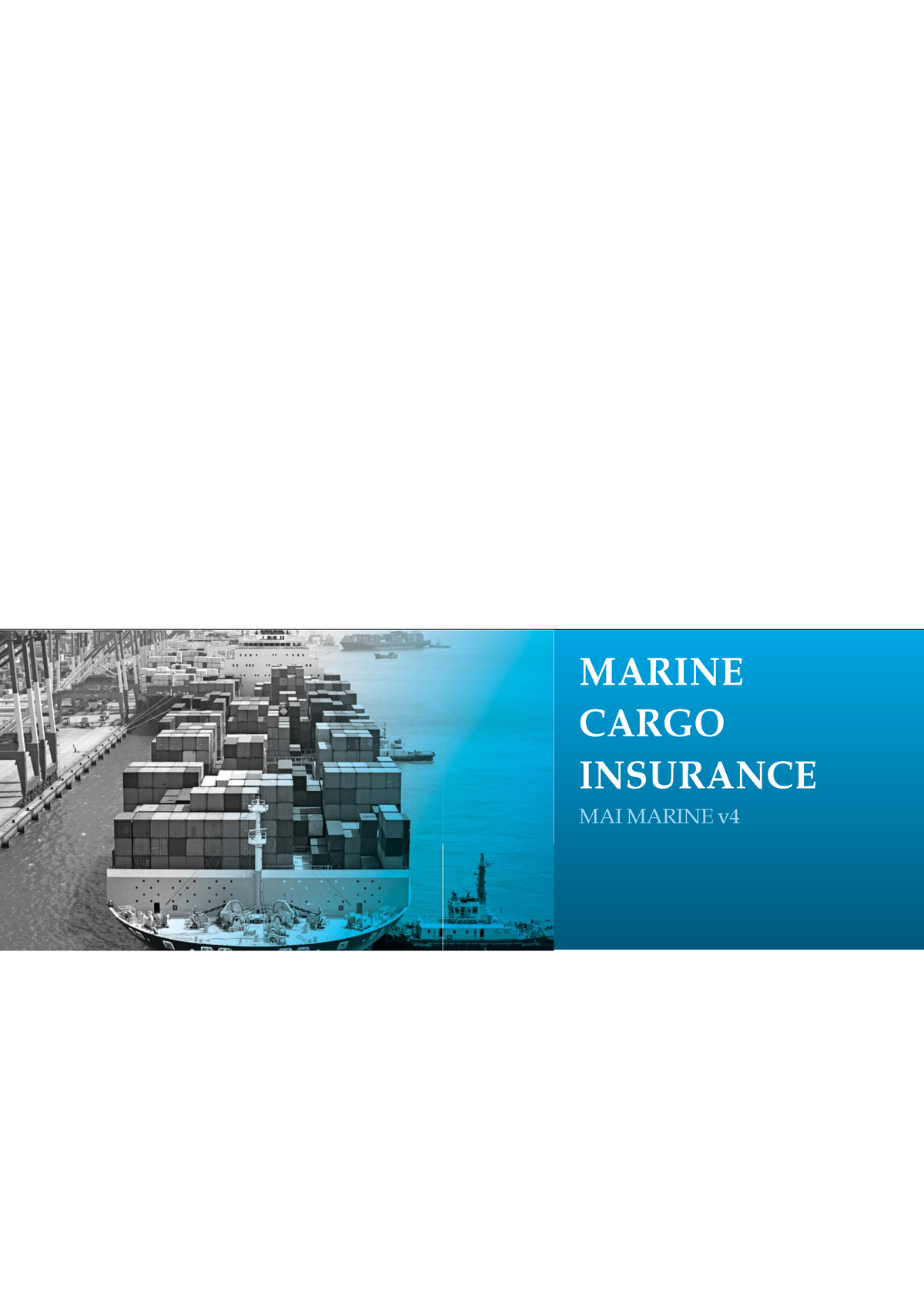 Marine Cargo Wording V4 - MARINE CARGO INSURANCE MAI MARINE V TABLE OF ...