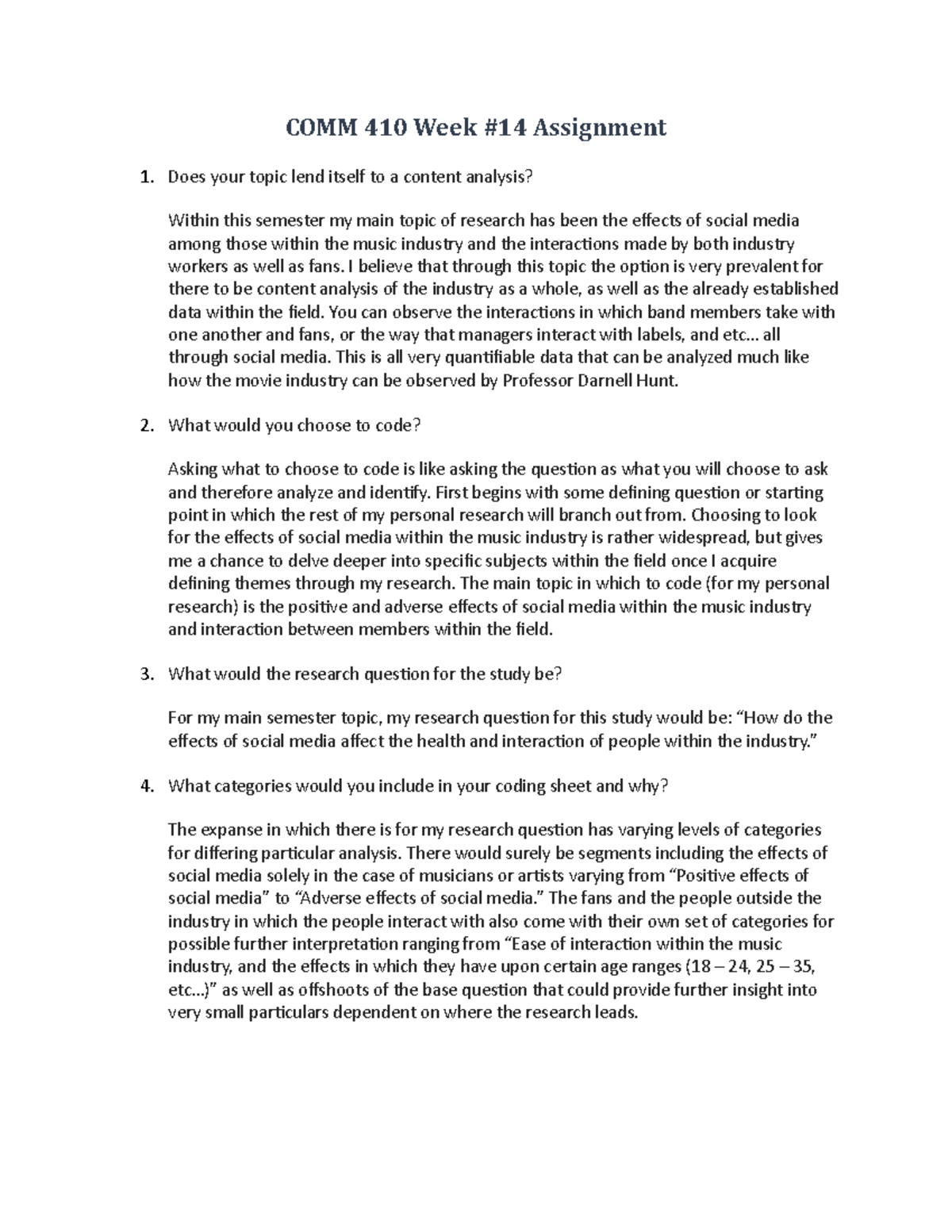 Week #14 Assignment - COMM 410 Week #14 Assignment Does your topic lend ...