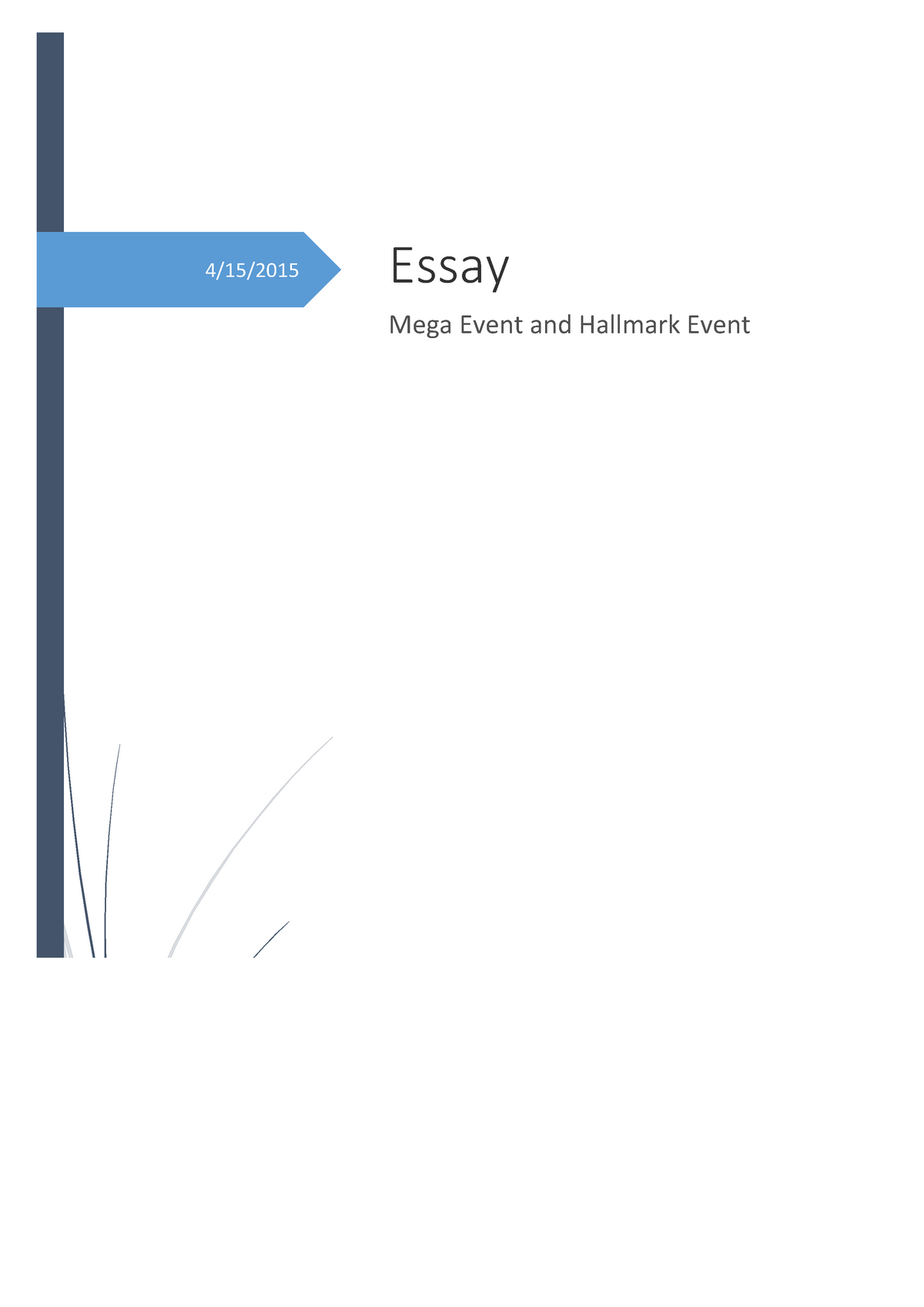 Essay "Mega Event And Hallmark Event" Grade B 4/15/2015 Essay Mega