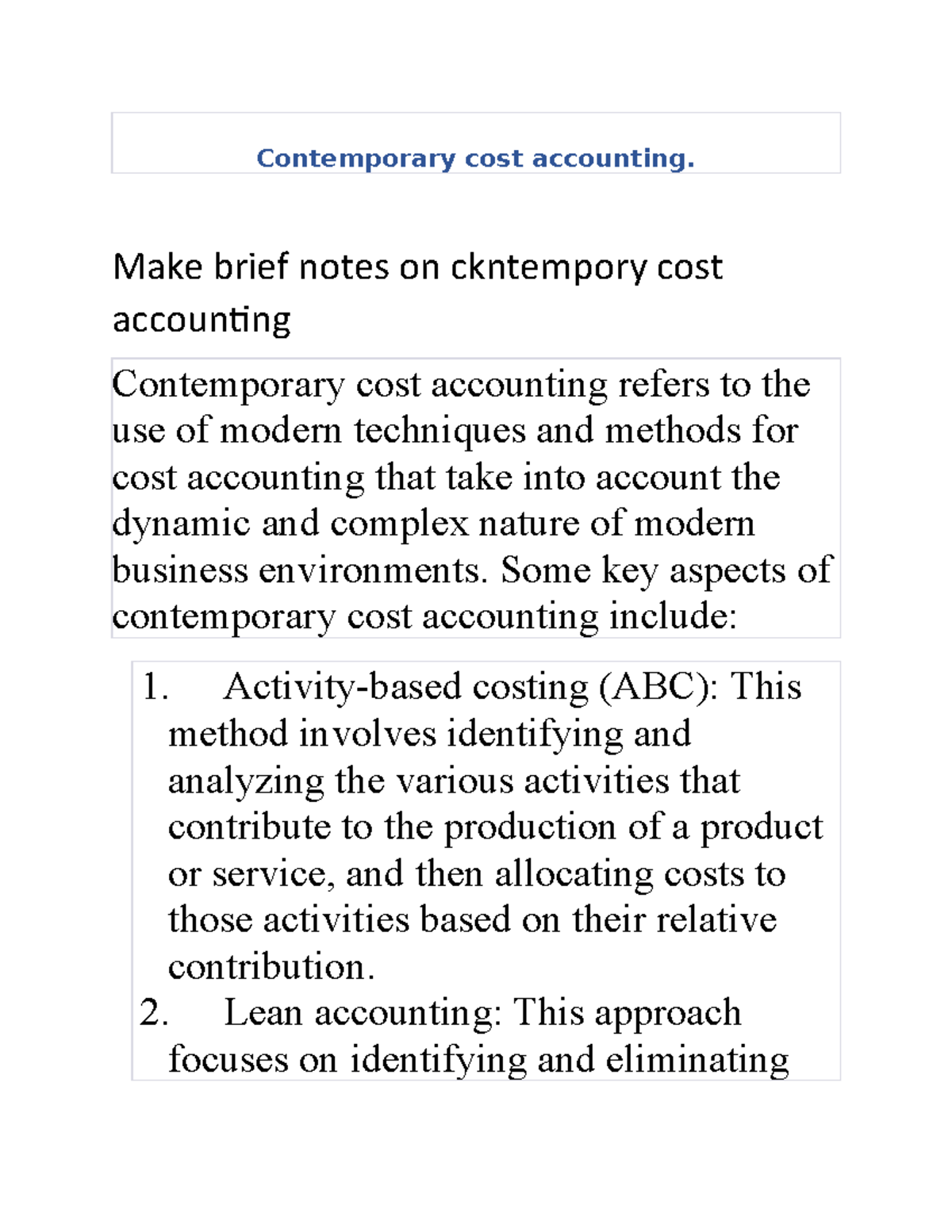 Cost acc Cost acc full notes Contemporary cost accounting. Make