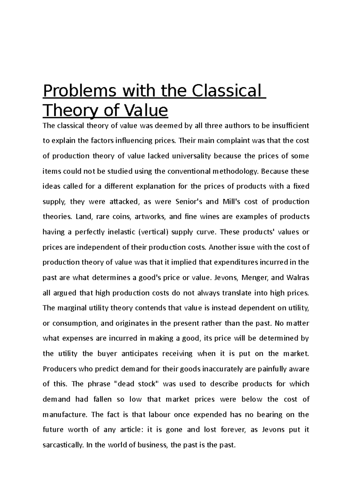 Problems with the Classical Theory of Value Problems with the