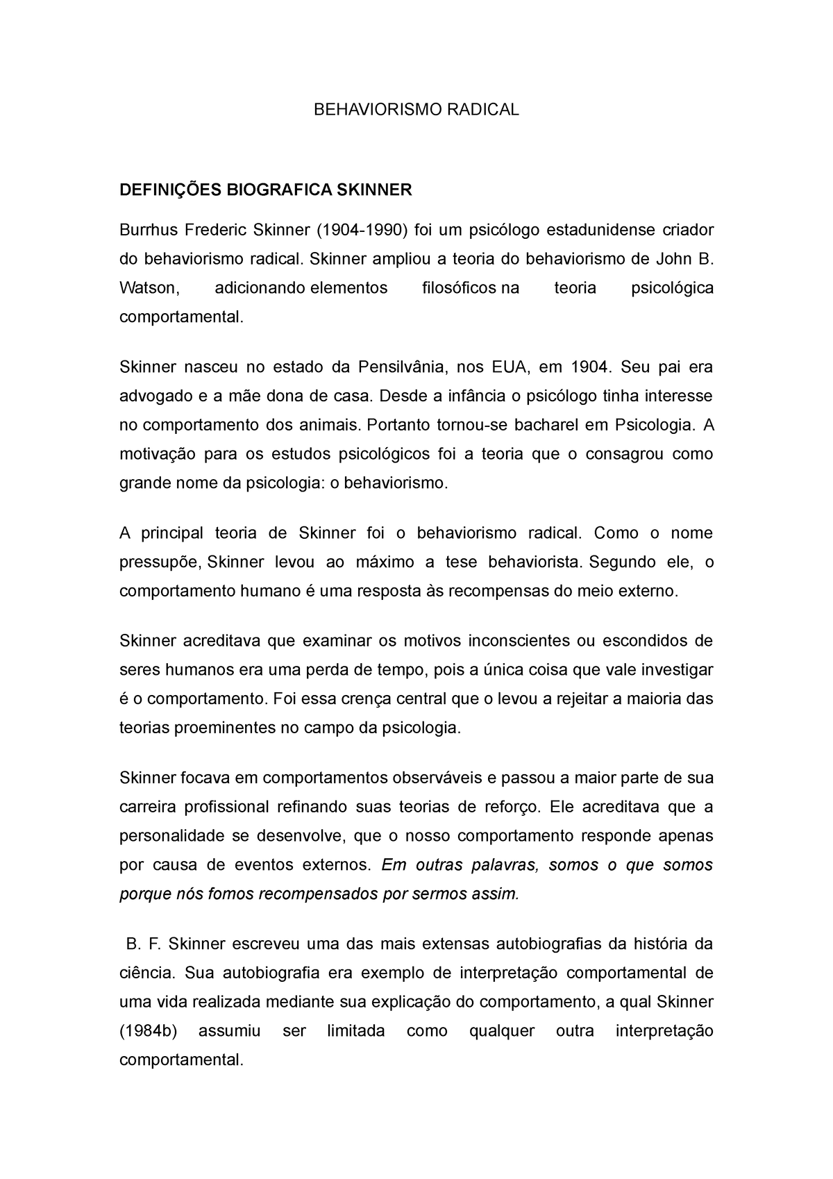 Skinner- sobre ciência e comportamento humano - Skinner: Sobre Ciência e  Comportamento Humano 1 - Studocu