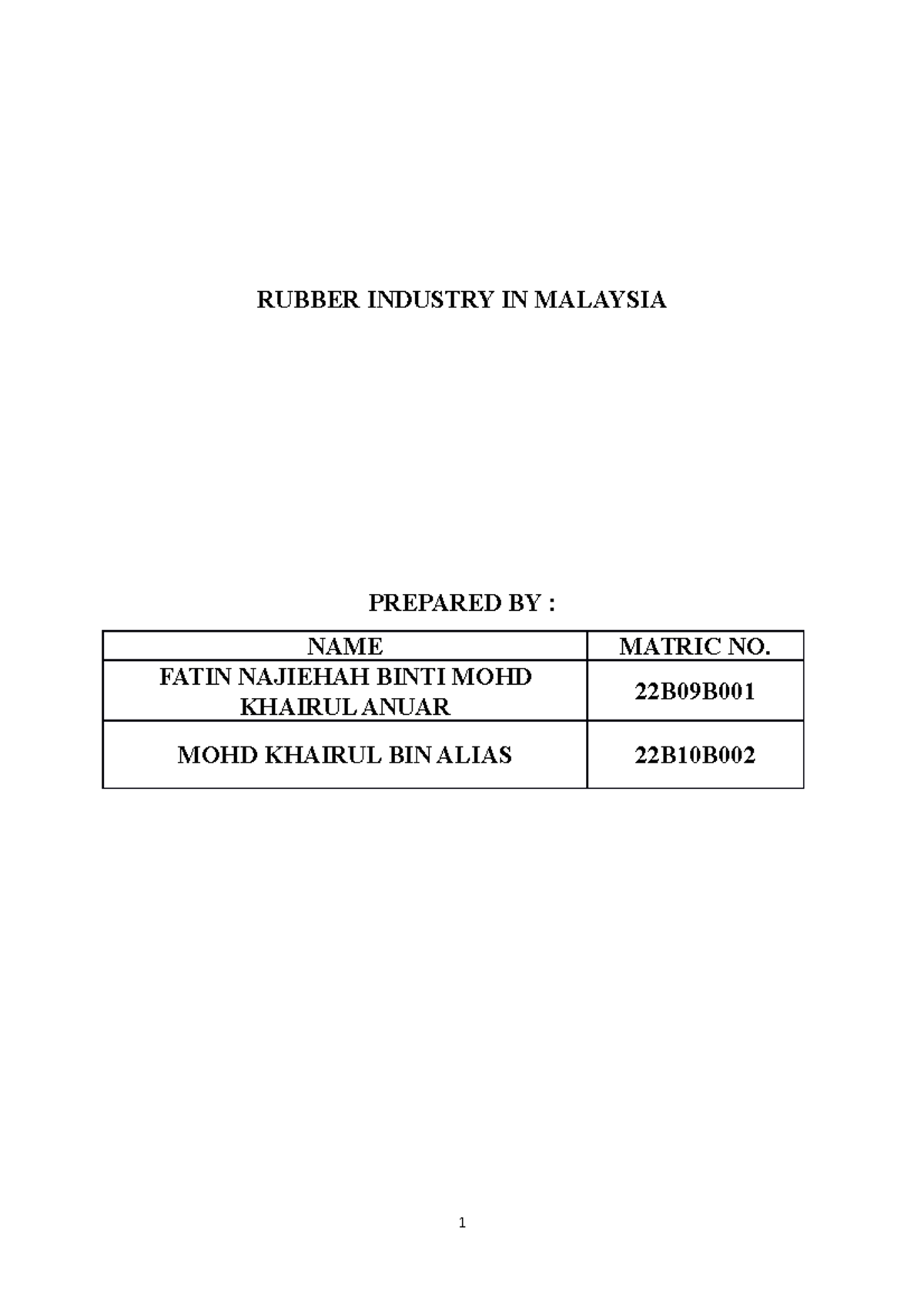 3 Companies of Rubber Industry In Malaysia RUBBER INDUSTRY IN