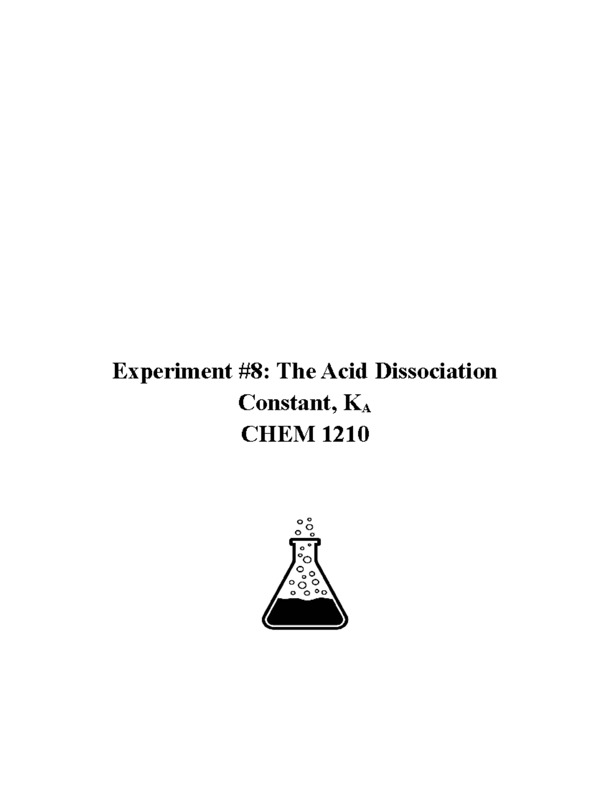 Chemistry 1210 Lab 8 Experiment 8 The Acid Dissociation Constant