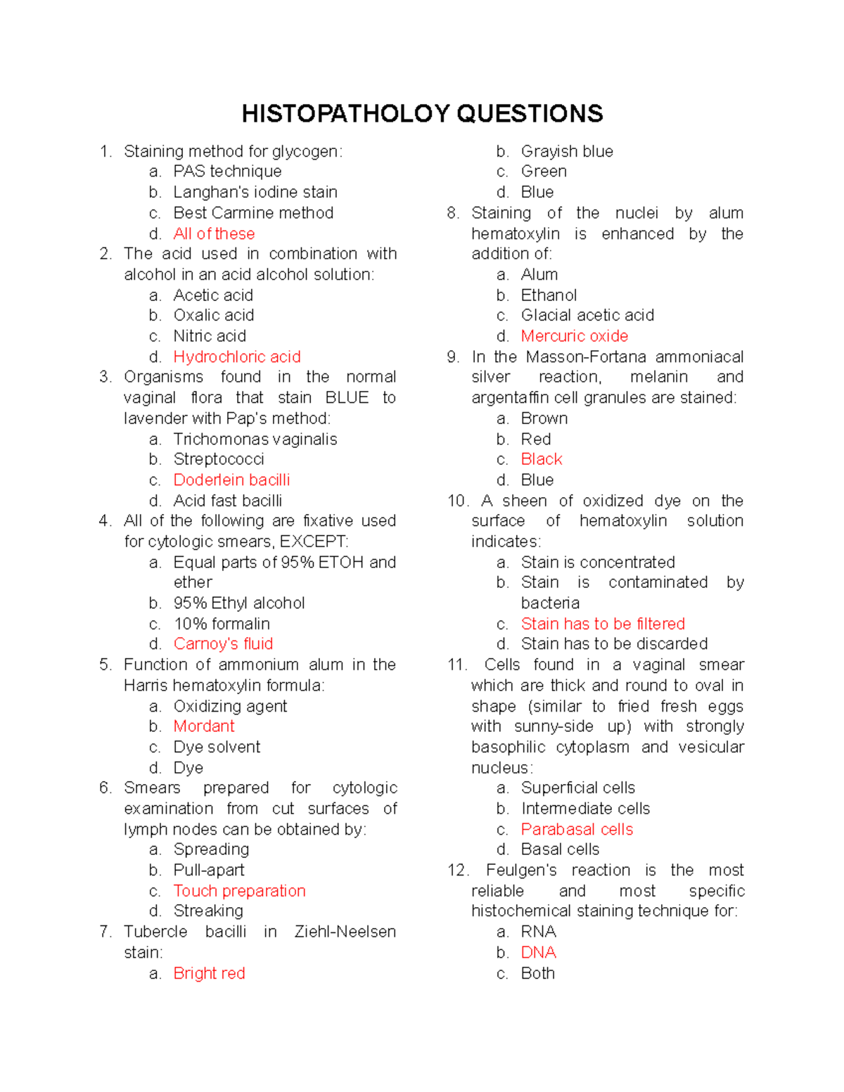 HistopathQuestions HTMLE HISTOPATHOLOY QUESTIONS Staining method