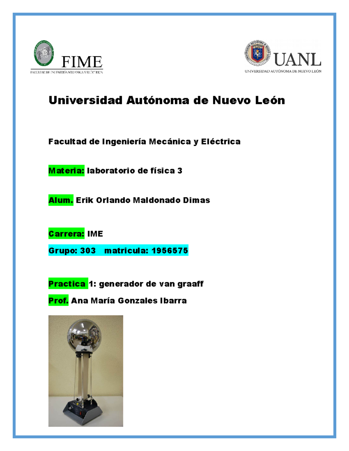 Practica 1 Fisica 3 - exito - Universidad Autónoma de Nuevo León ...