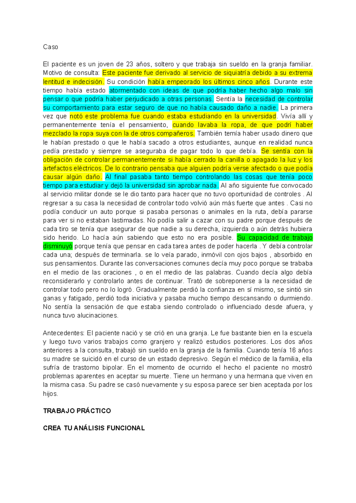 CASO B - Caso El Paciente Es Un Joven De 23 Años, Soltero Y Que Trabaja ...