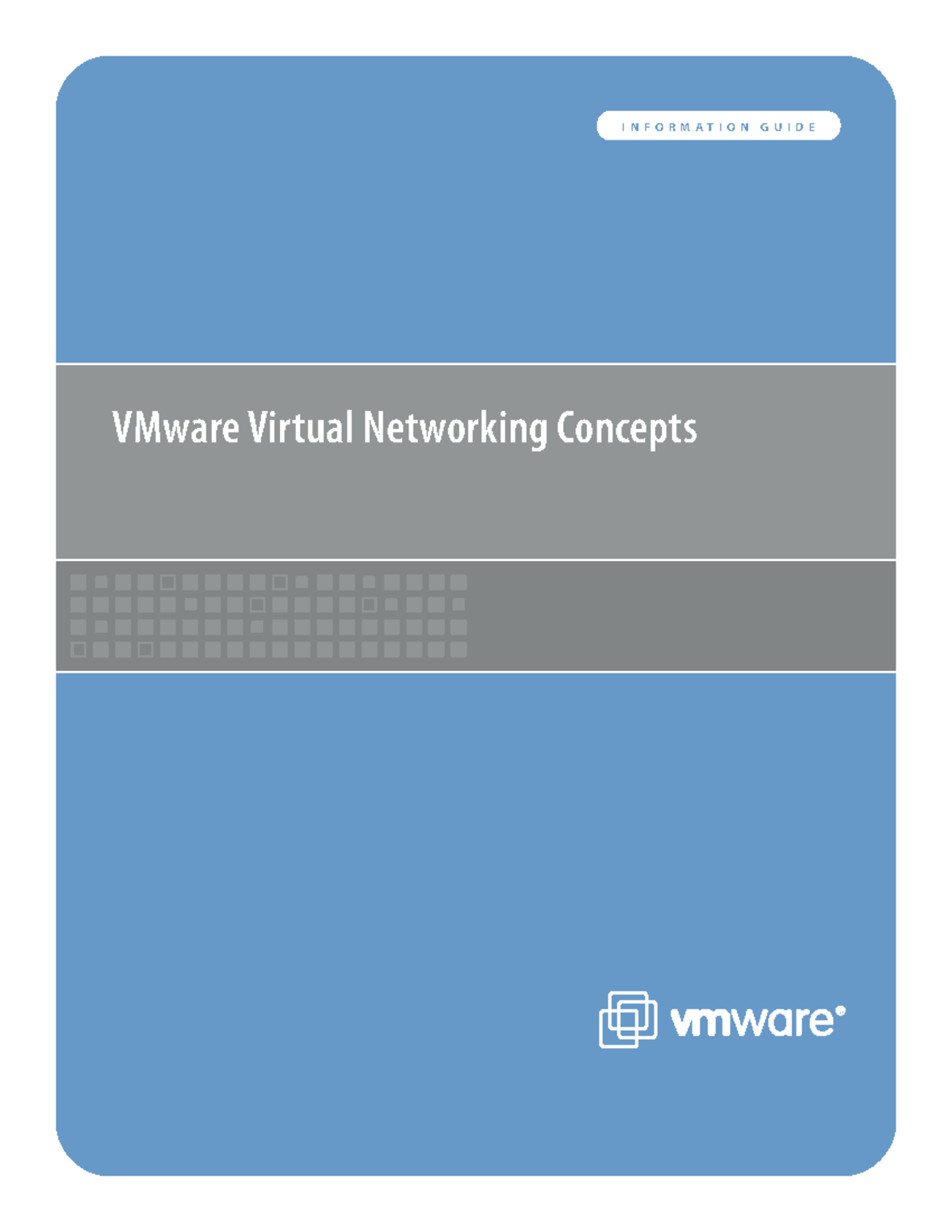Virtual networking concepts VMware Virtual Networking Concepts I N F
