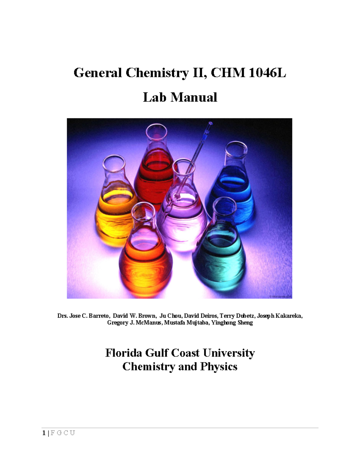 Chem Lab - lab - General Chemistry II, CHM 1046L Lab Manual Drs. Jose C. Barreto, David W. Brown ...
