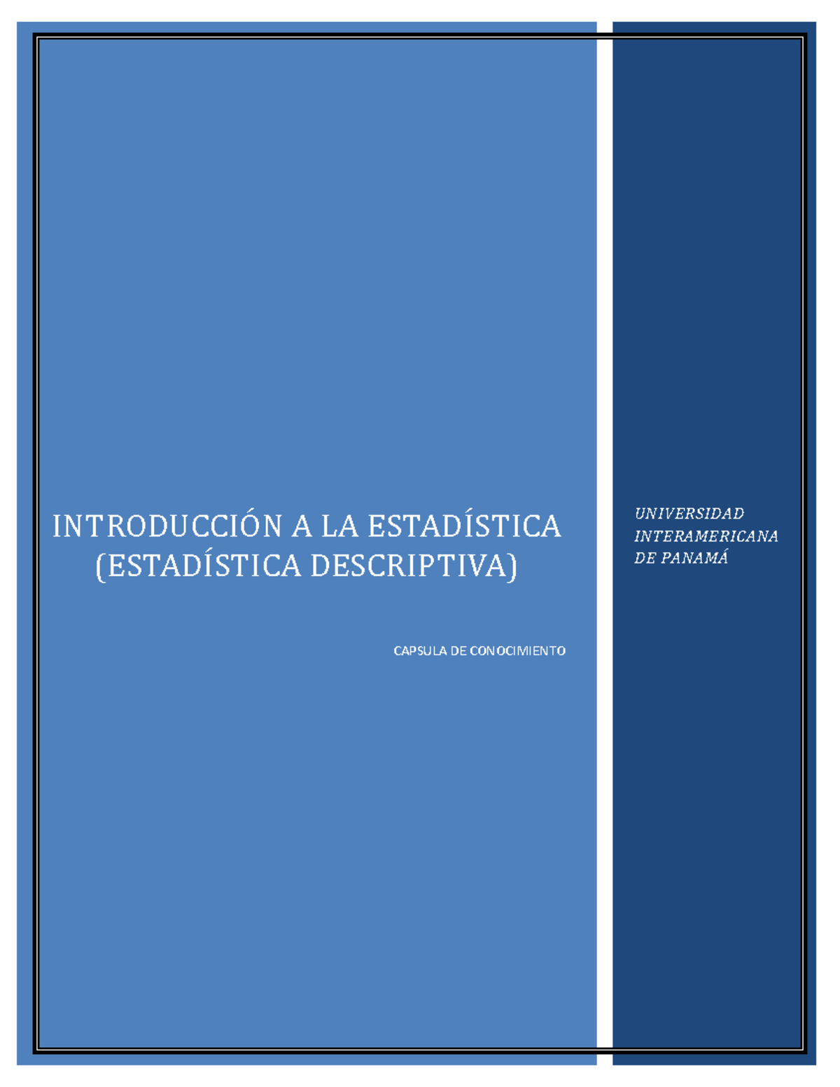 Capsula 2 Introduccion A La Estadistica Introduccion A La Estadistica Estadistica Descriptiva