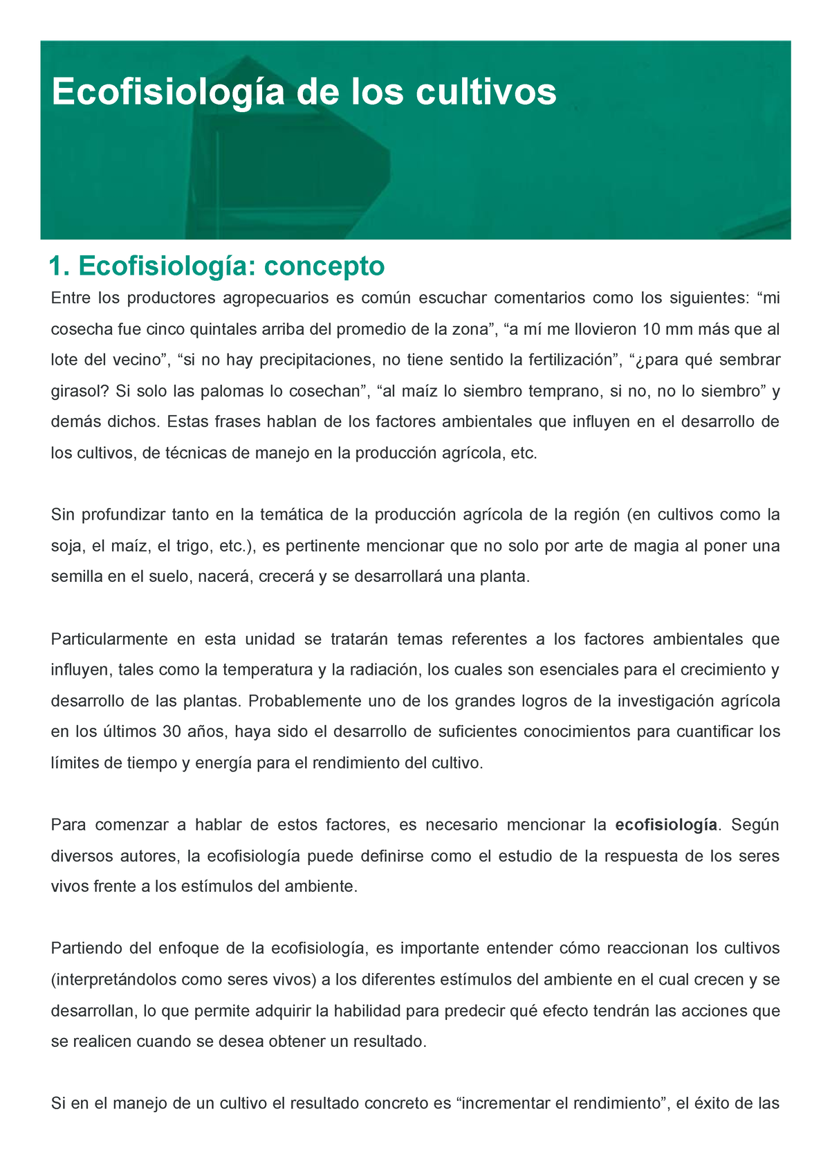 Módulo 1Lectura 1 - M1 lectura 1 - Ecofisiología de los cultivos 1.  Ecofisiología: concepto Entre - Studocu