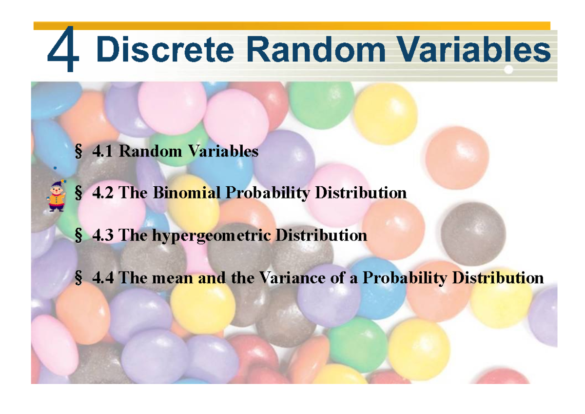 4.2 Binomial probability distribution+ 4.3 The hypergeomertic ...