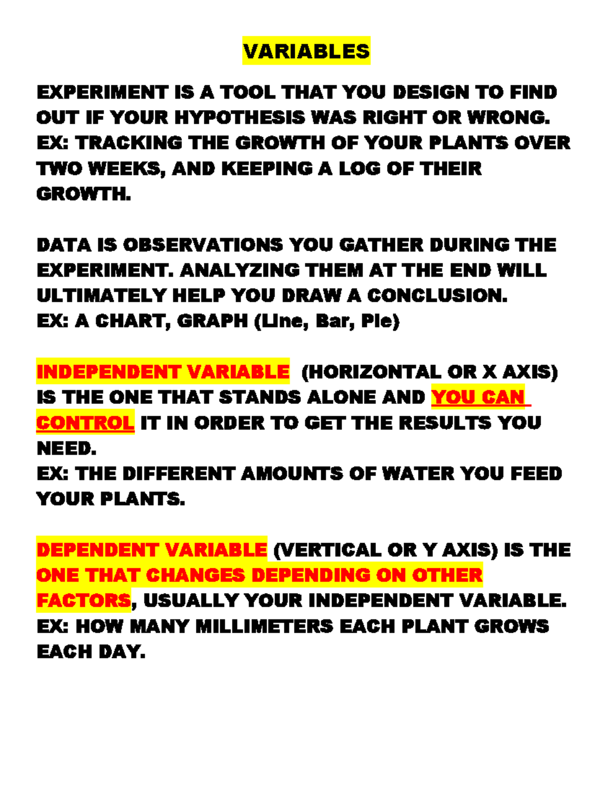 Variables Notes - VARIABLES EXPERIMENT IS A TOOL THAT YOU DESIGN TO ...