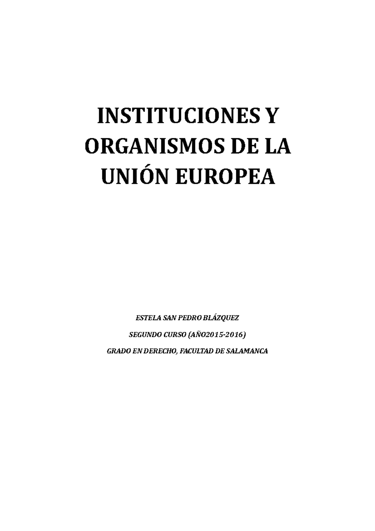 Europeo TODO - Apuntes 14 - INSTITUCIONES Y ORGANISMOS DE LA UNIÓN ...