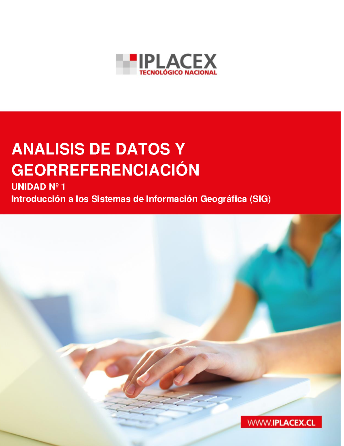 Unidad N Introducci N A Los Sistemas De Informaci N Geogr Fica Sig Analisis De Datos Y