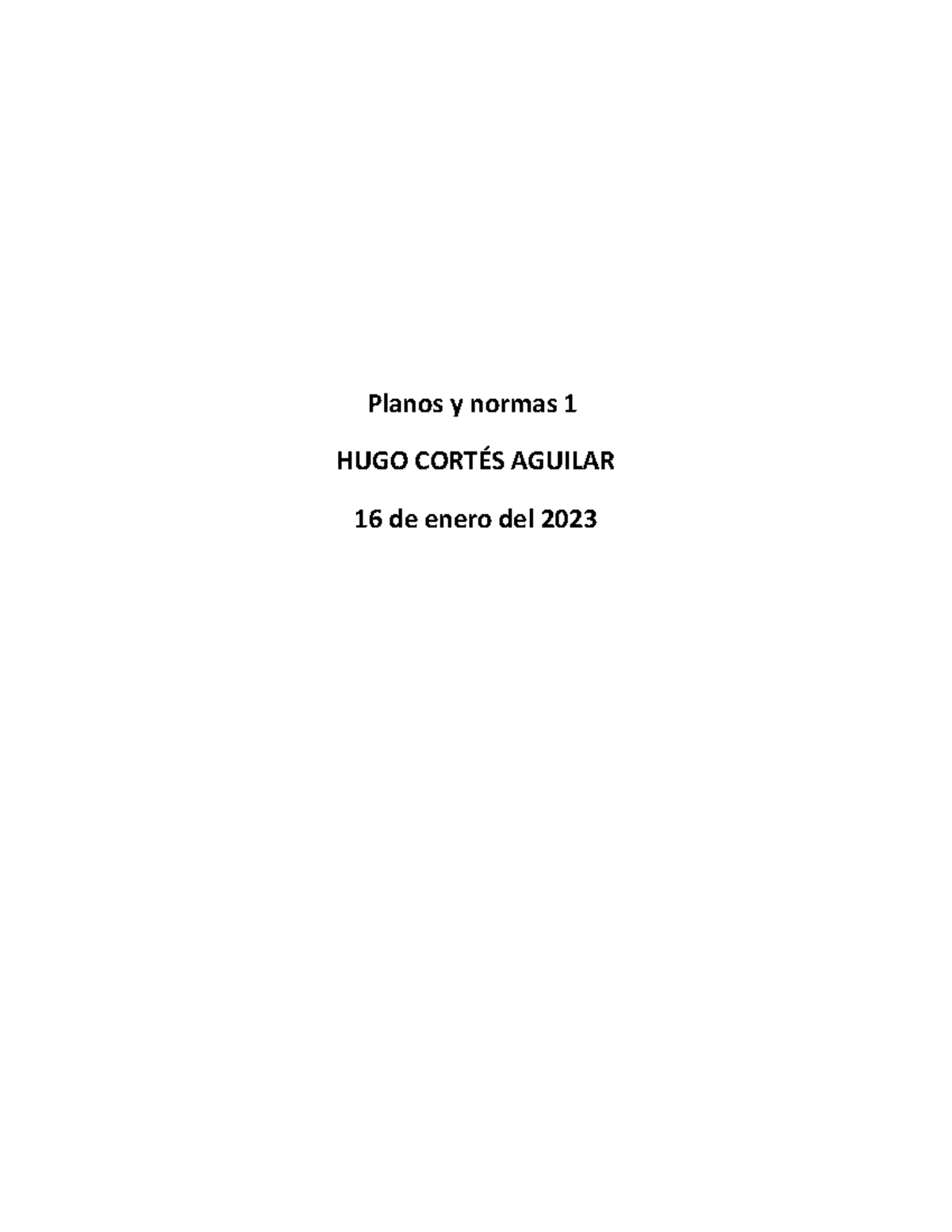 Hugo Cortés Tarea 2 Planos Y Normas 1 - Planos Y Normas 1 HUGO CORTÉS ...