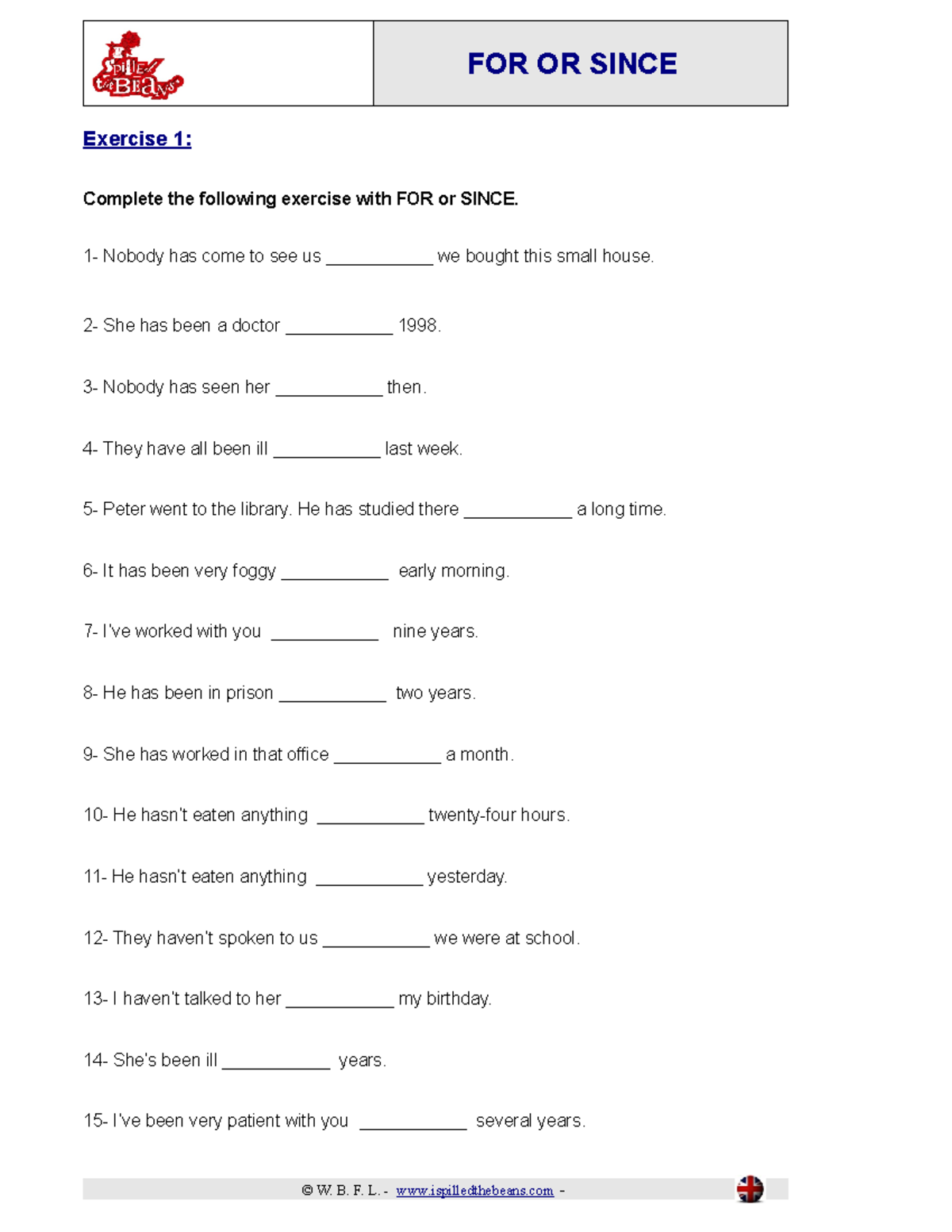 Exercises For or Since - Ejercicios - FOR OR SINCE Exercise 1: Complete ...