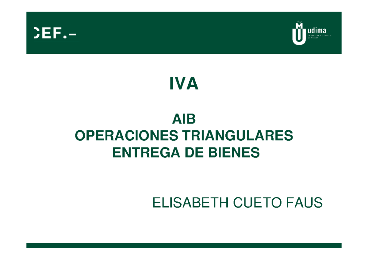 IVA Operaciones triangulares - IVA AIB OPERACIONES TRIANGULARES ENTREGA ...
