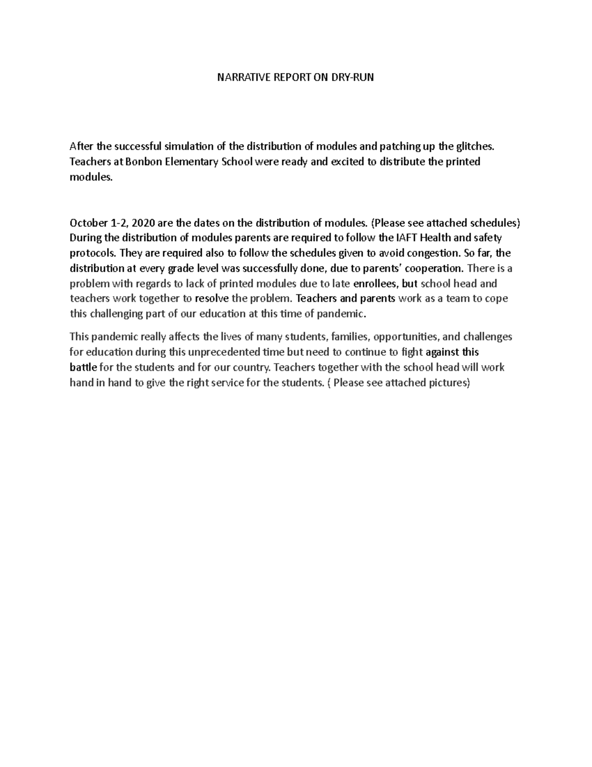 Distribution OF Modules Narrative Report NARRATIVE REPORT ON DRYRUN